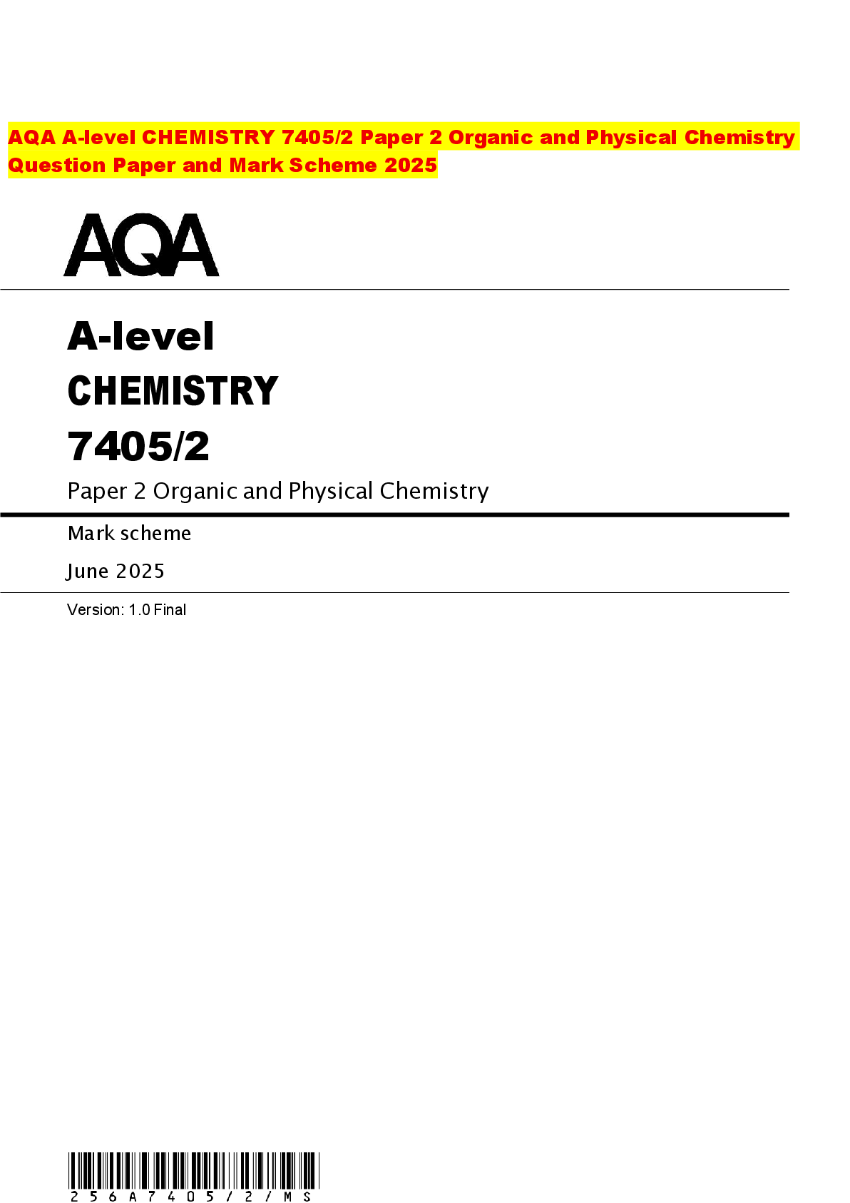 Recommended document preview for AQA A-level CHEMISTRY 7405/2 Paper 2 Organic and Physical Chemistry Question Paper and Mark Scheme 2025
