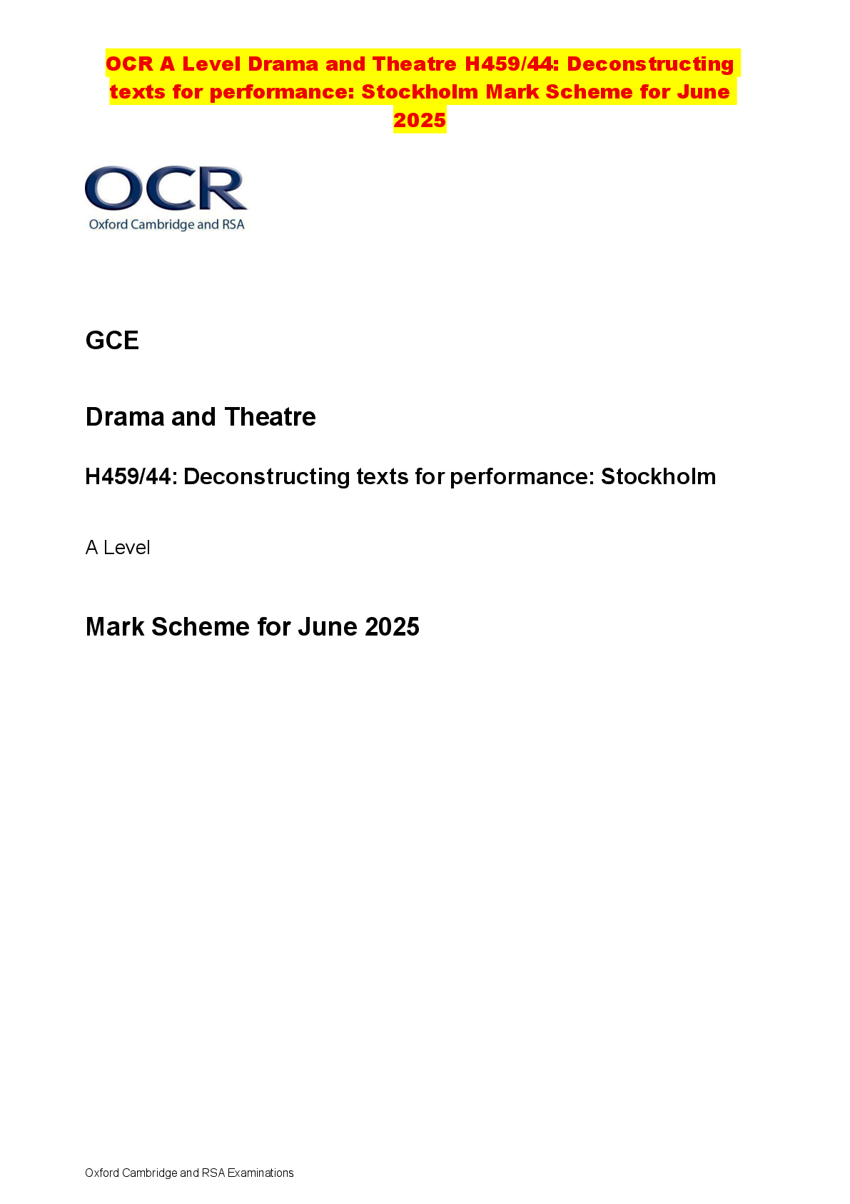 Recommended document preview for OCR A Level Drama and Theatre H459/44: Deconstructing texts for performance: Stockholm Mark Scheme for June 2025