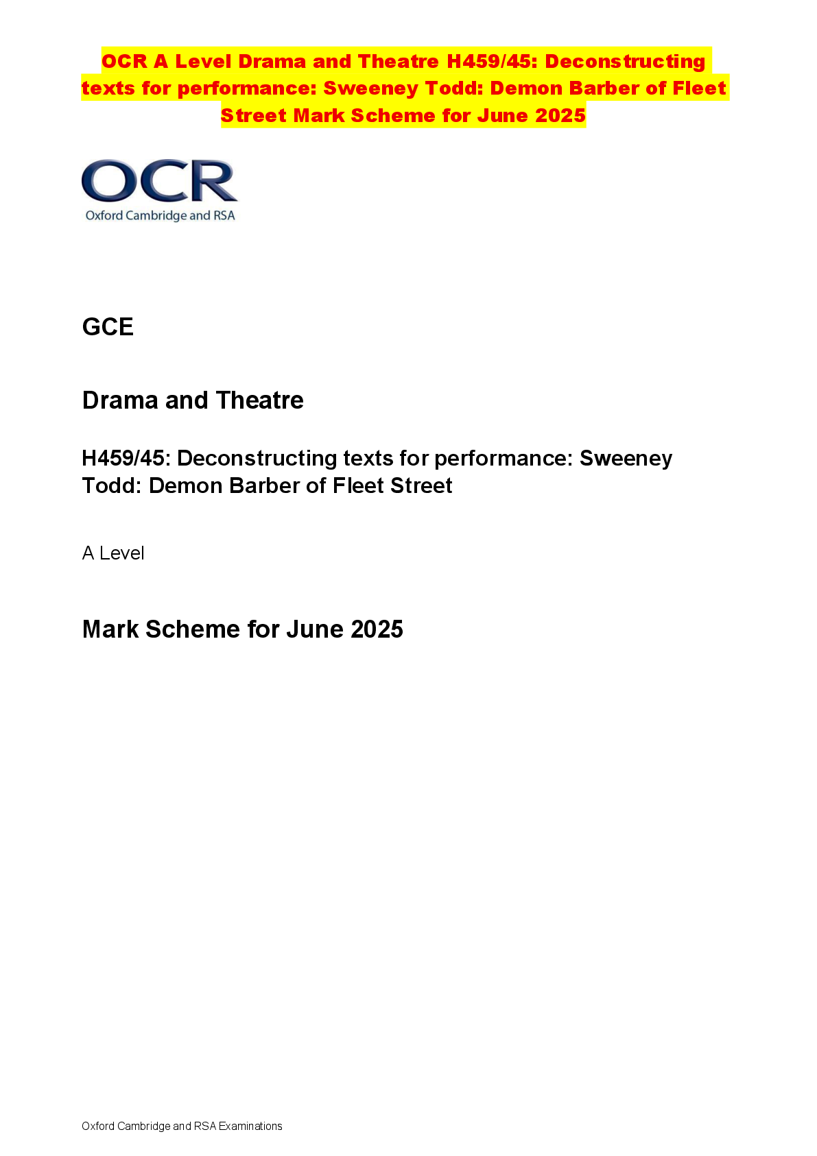 Recommended document preview for OCR A Level Drama and Theatre H459/45: Deconstructing texts for performance: Sweeney Todd: Demon Barber of Fleet Street Mark Scheme for June 2025