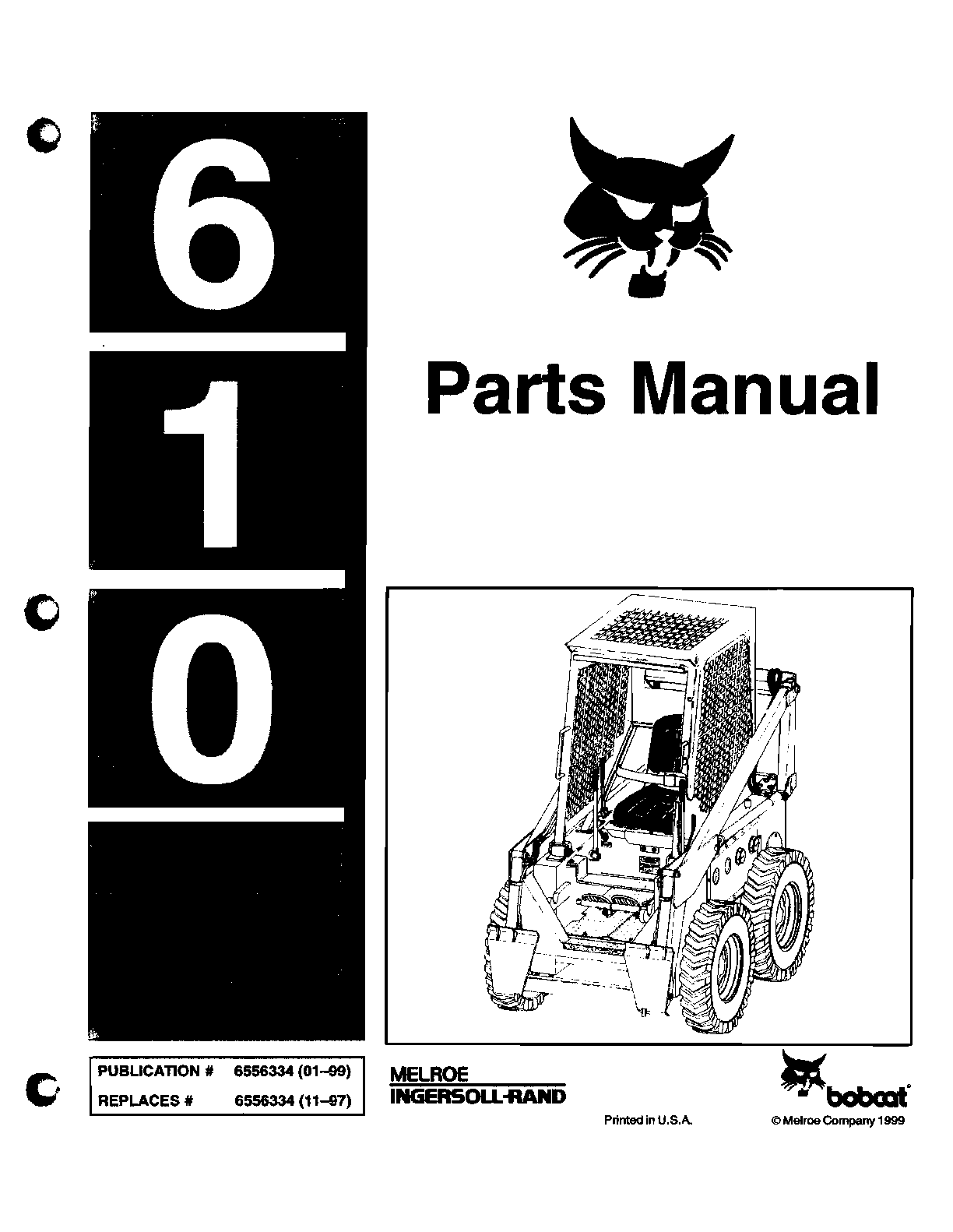 Recommended document preview for Bobcat 610 Skid Steer Loader Parts Catalog Manual