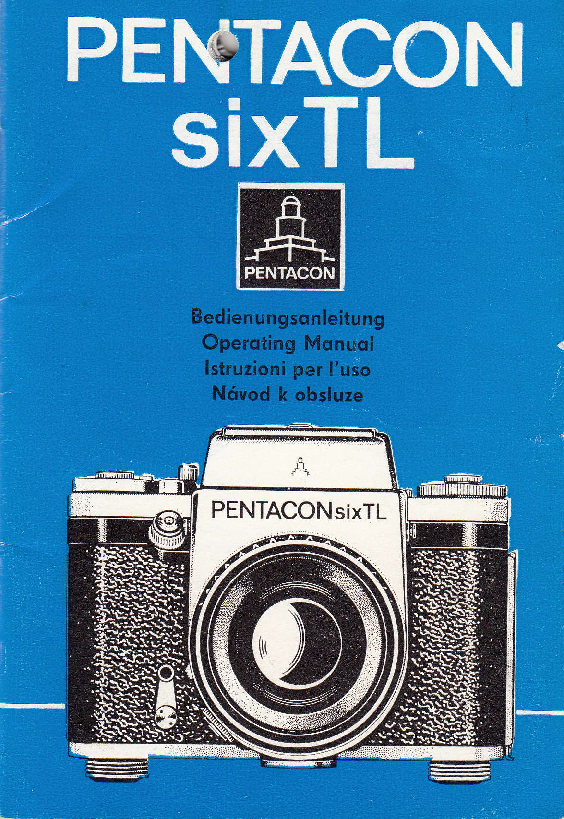 Recommended document preview for PENTACON SIX TL INSTRUCTIONS MANUAL
