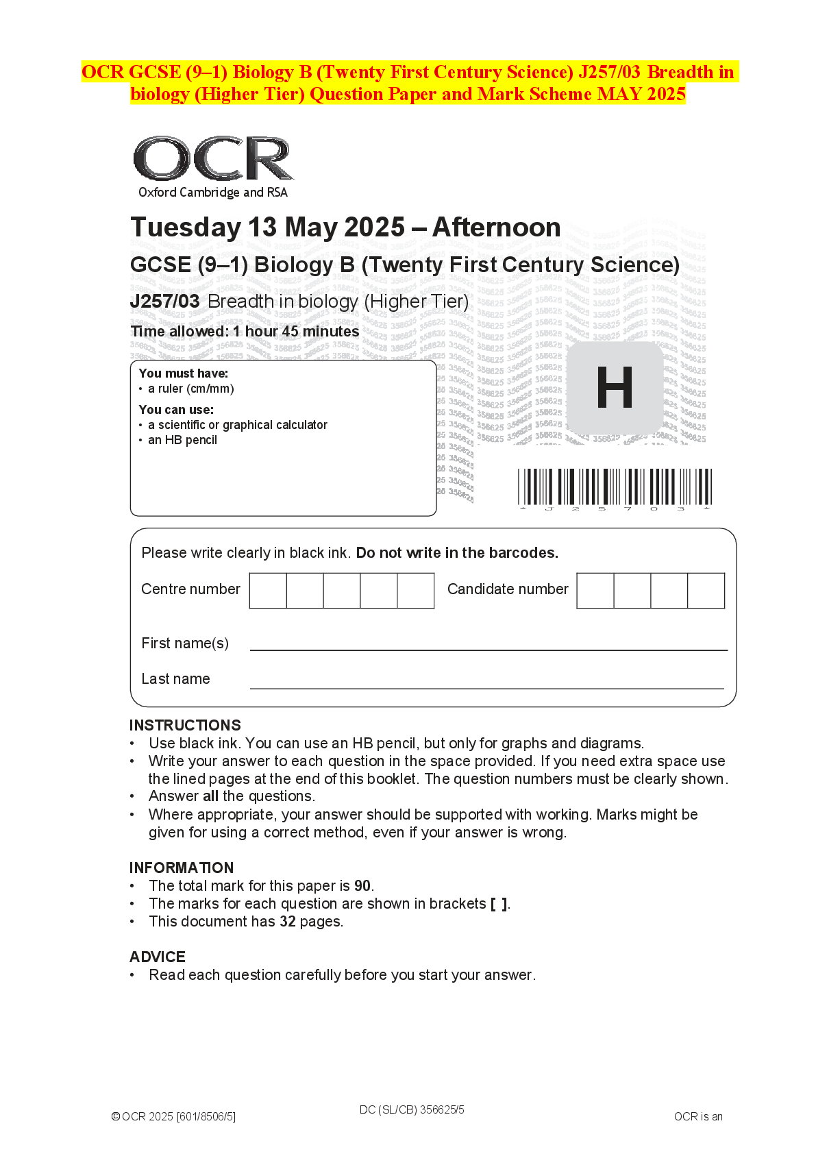 Recommended document preview for OCR GCSE (9–1) Biology B (Twenty First Century Science) J257/03 Breadth in biology (Higher Tier) Question Paper and Mark Scheme MAY 2025
