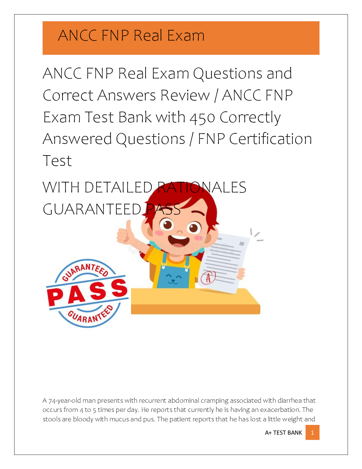 Recommended document preview for ANCC FNP Real Exam Questions and  Correct Answers Review / ANCC FNP  Exam Test Bank with 450 Correctly  Answered Questions / FNP Certification  Test  WITH DETAILED RATIONALES  GUARANTEED PASS
