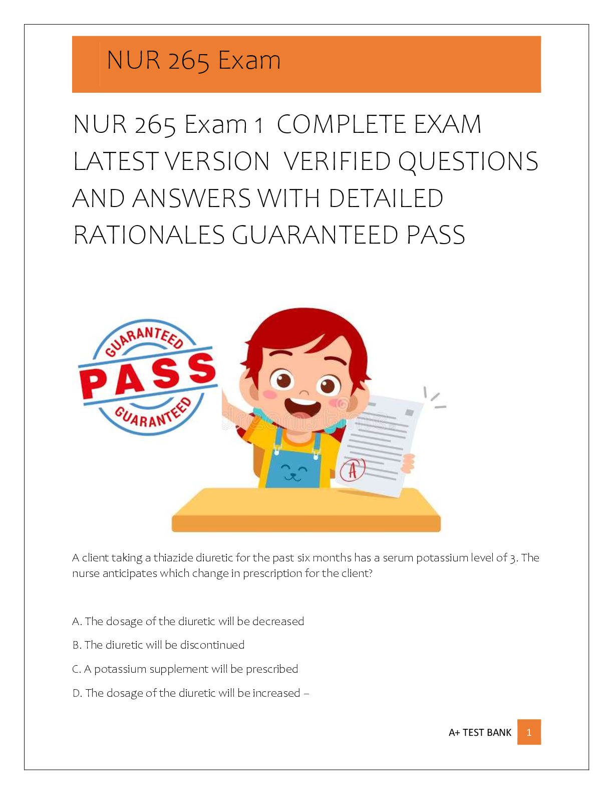 Recommended document preview for NUR 265 Exam 1  COMPLETE EXAM  LATEST VERSION  VERIFIED QUESTIONS  AND ANSWERS WITH DETAILED  RATIONALES GUARANTEED PASS