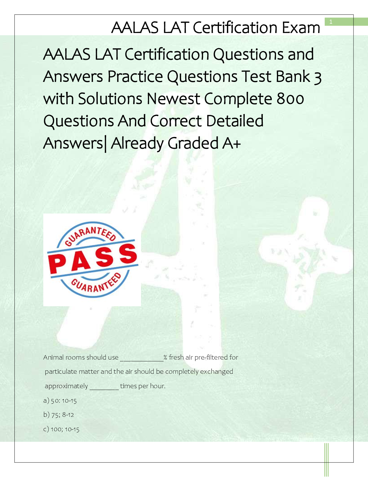 Recommended document preview for AALAS LAT Certification Questions and  Answers Practice Questions Test Bank 3  with Solutions Newest Complete 800  Questions And Correct Detailed  Answers| Already Graded A+