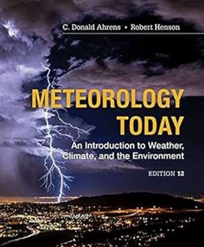 Recommended document preview for Solution Manual & Test Bank for Meteorology Today 12th Edition By Donald Ahrens