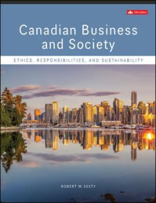 Recommended document preview for Testbank & Solution manual for Canadian Business & Society Ethics, Responsibilities, And Sustainability 5th By Robert Sexty