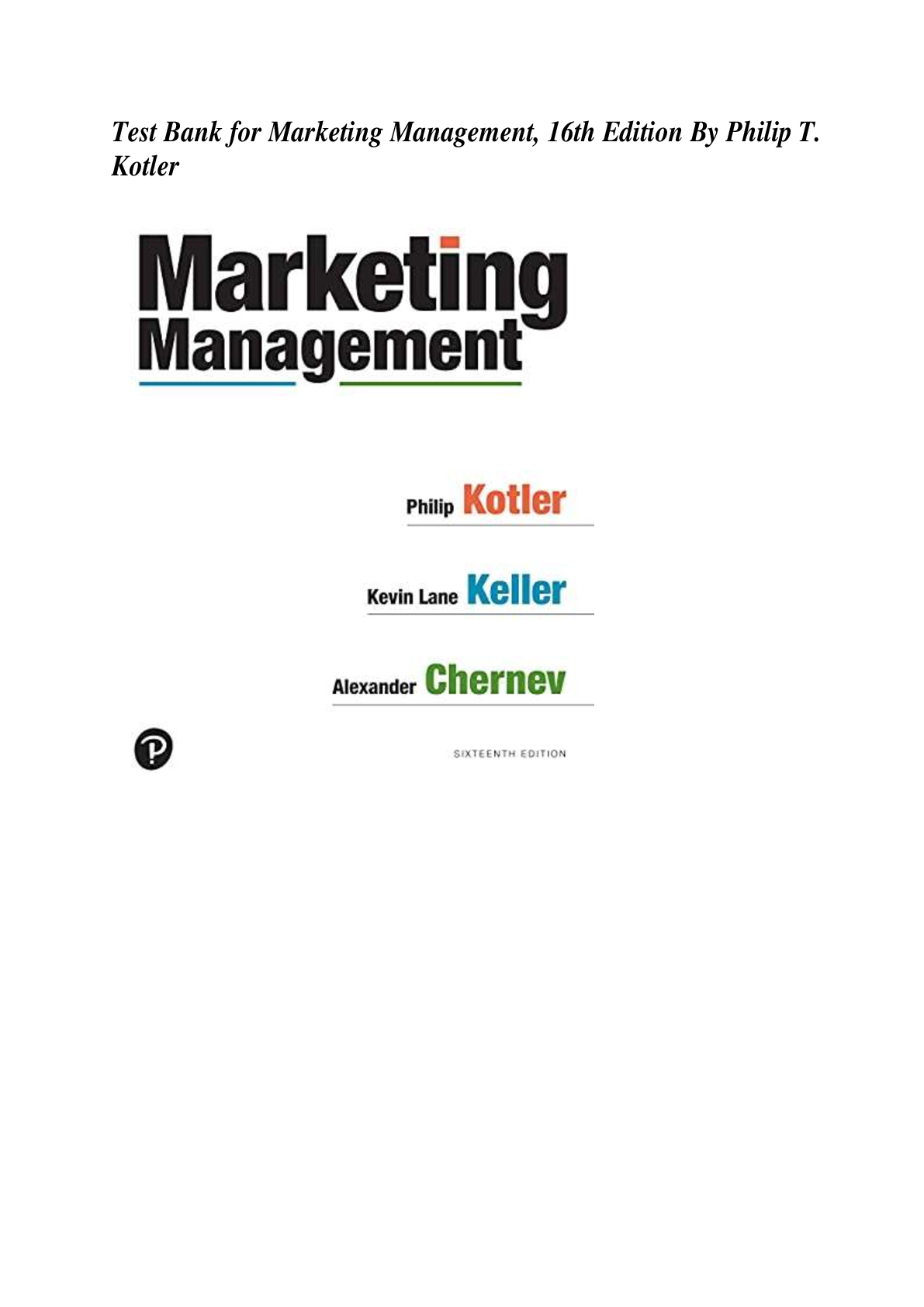 Preview of Test Bank for Marketing Management, 16th Edition By Philip T.  Kotler