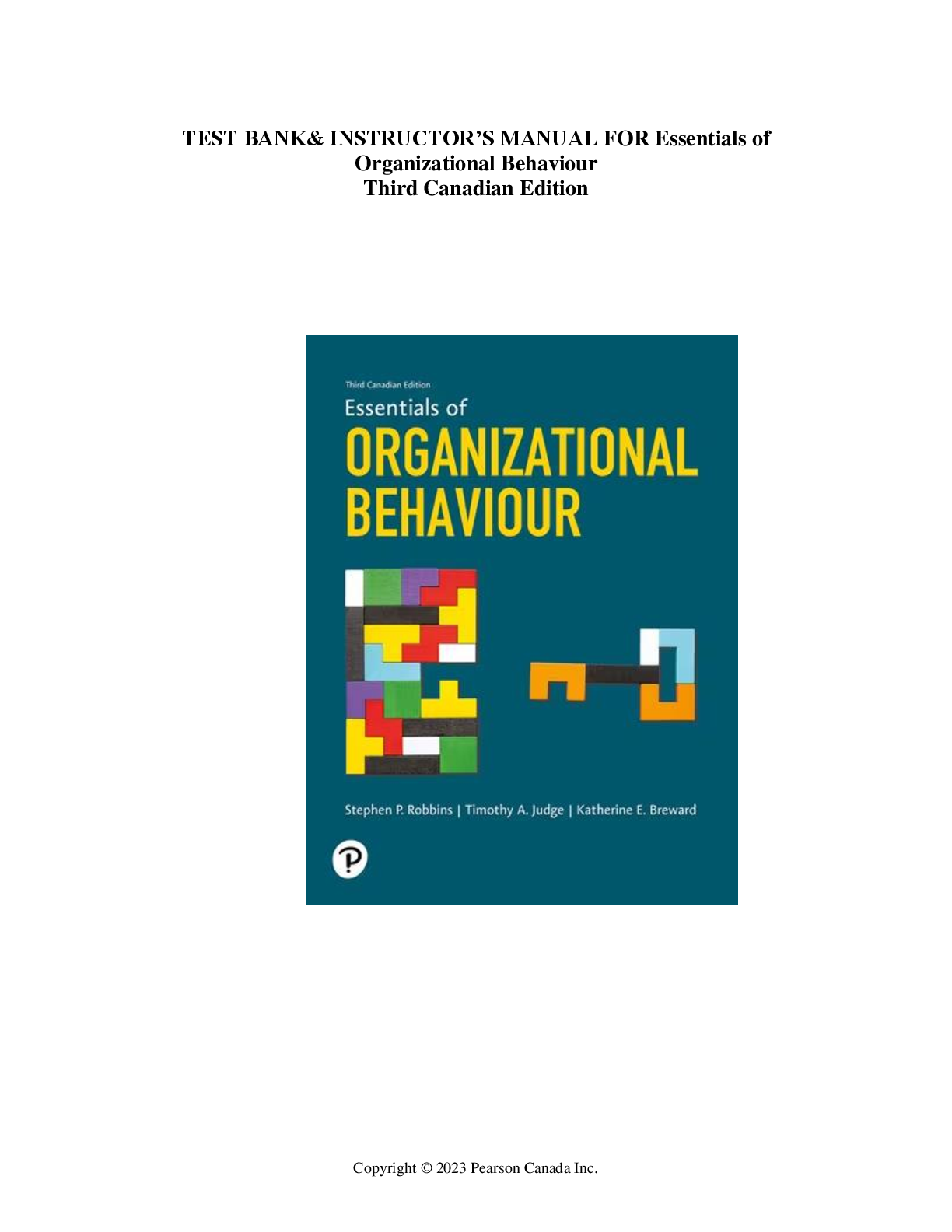 Preview of TEST BANK& INSTRUCTOR’S MANUAL FOR Essentials of  Organizational  Behaviour  Third Canadia