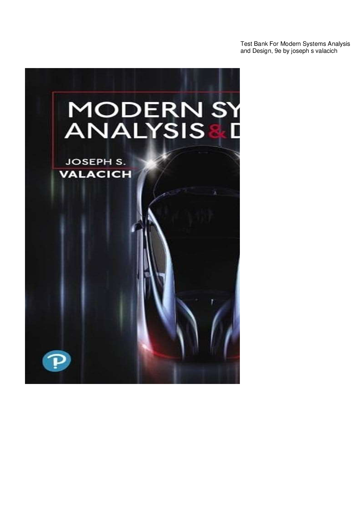 Preview of Test Bank For Modern Systems Analysis  and Design, 9e by joseph s valacich