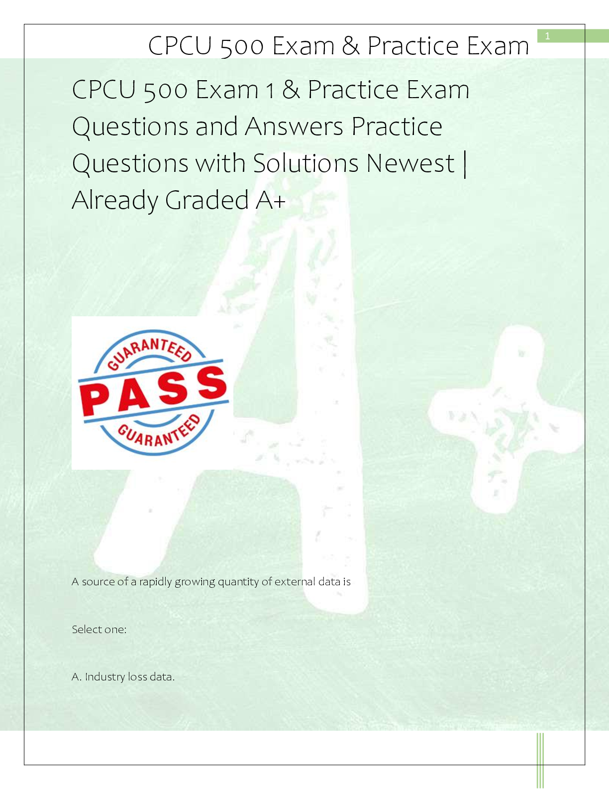 Recommended document preview for CPCU 500 Exam 1 & Practice Exam  Questions and Answers Practice  Questions with Solutions Newest |  Already Graded A+