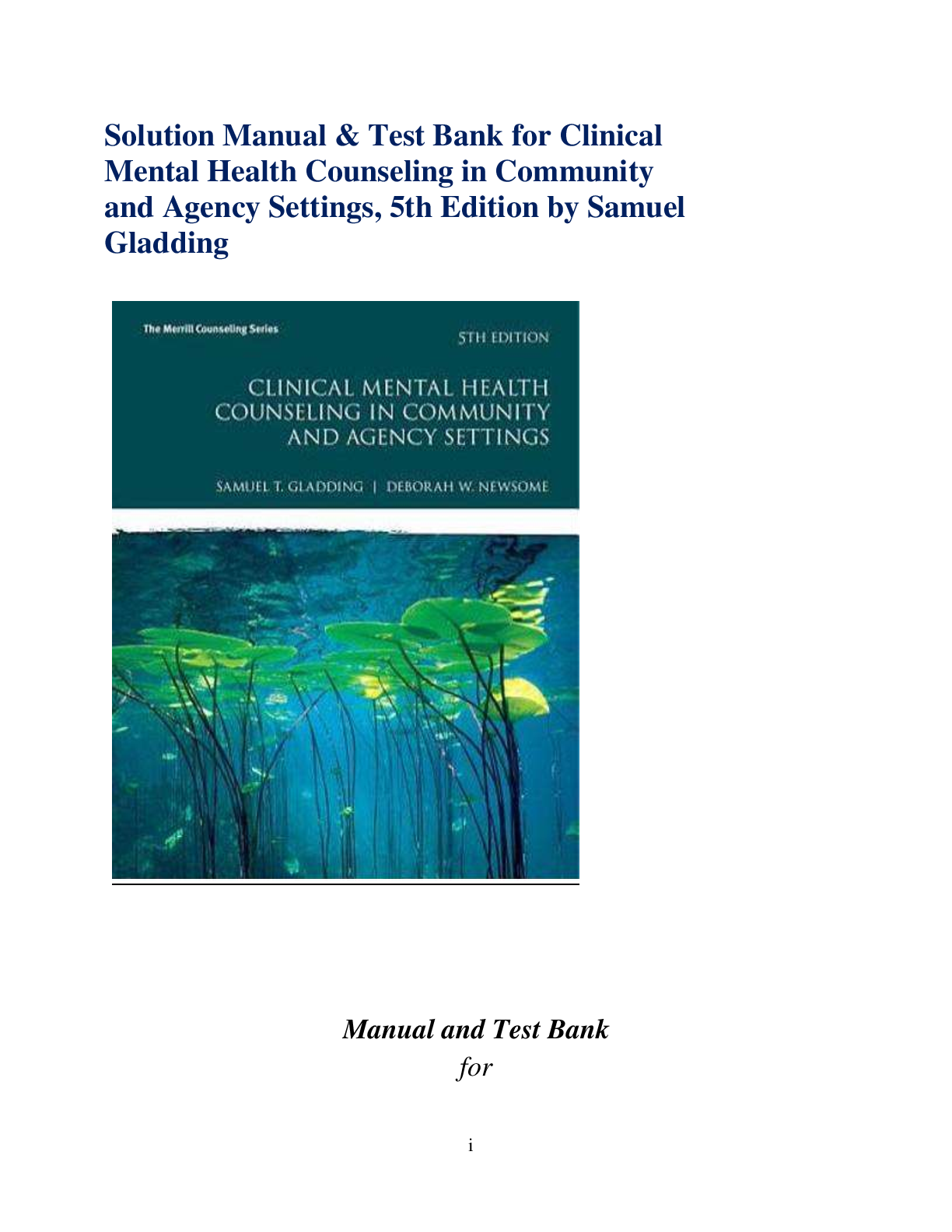 Recommended document preview for Solution Manual & Test Bank for Clinical   Mental Health Counseling in Community   and Agency Settings, 5th Edition by Samuel   Gladding