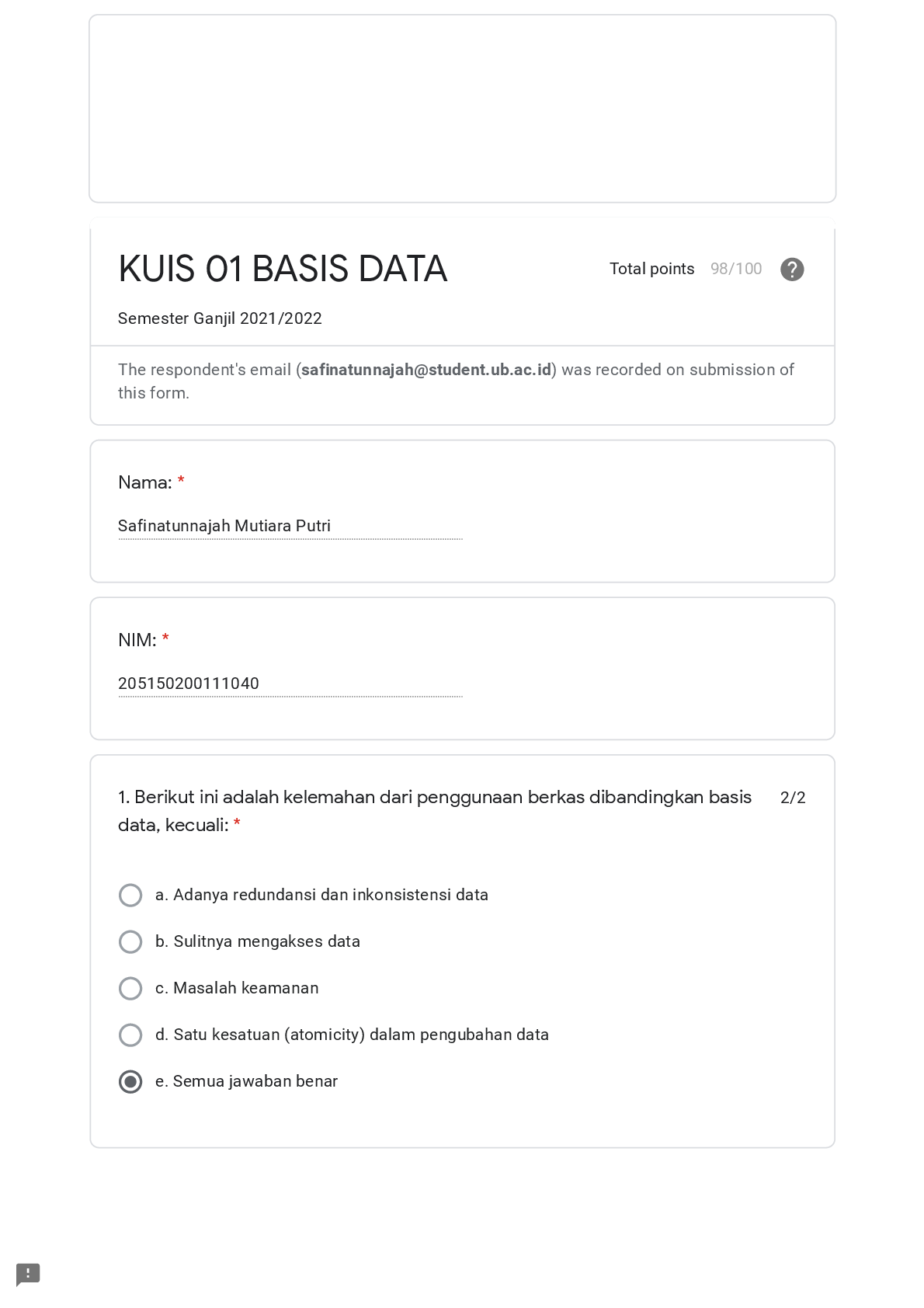 Recommended document preview for FILKOM 69420666 Sistem Basis Data - UB KUIS 01 BASIS DATA Total points 98/100