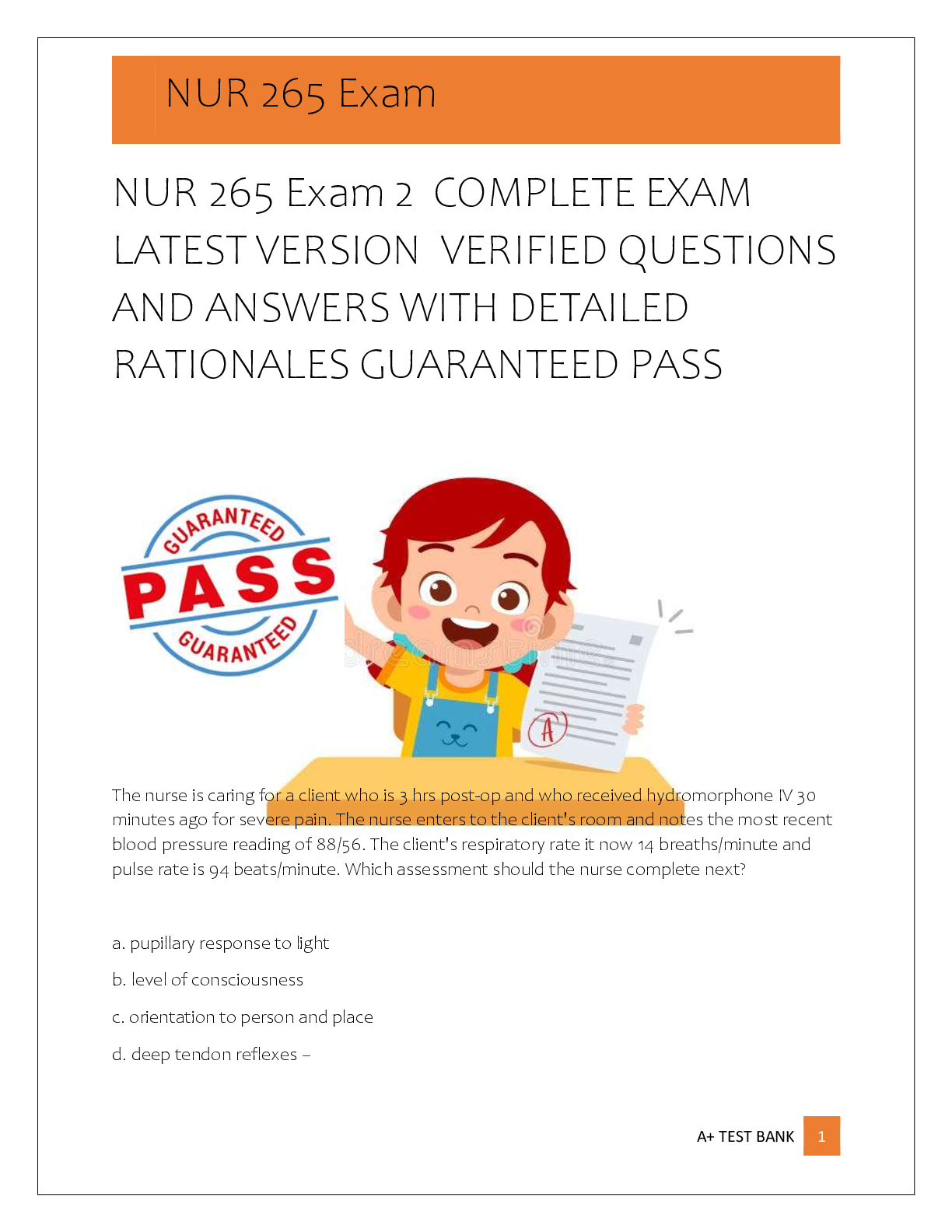Recommended document preview for NUR 265 Exam 2  COMPLETE EXAM  LATEST VERSION  VERIFIED QUESTIONS  AND ANSWERS WITH DETAILED  RATIONALES GUARANTEED PASS