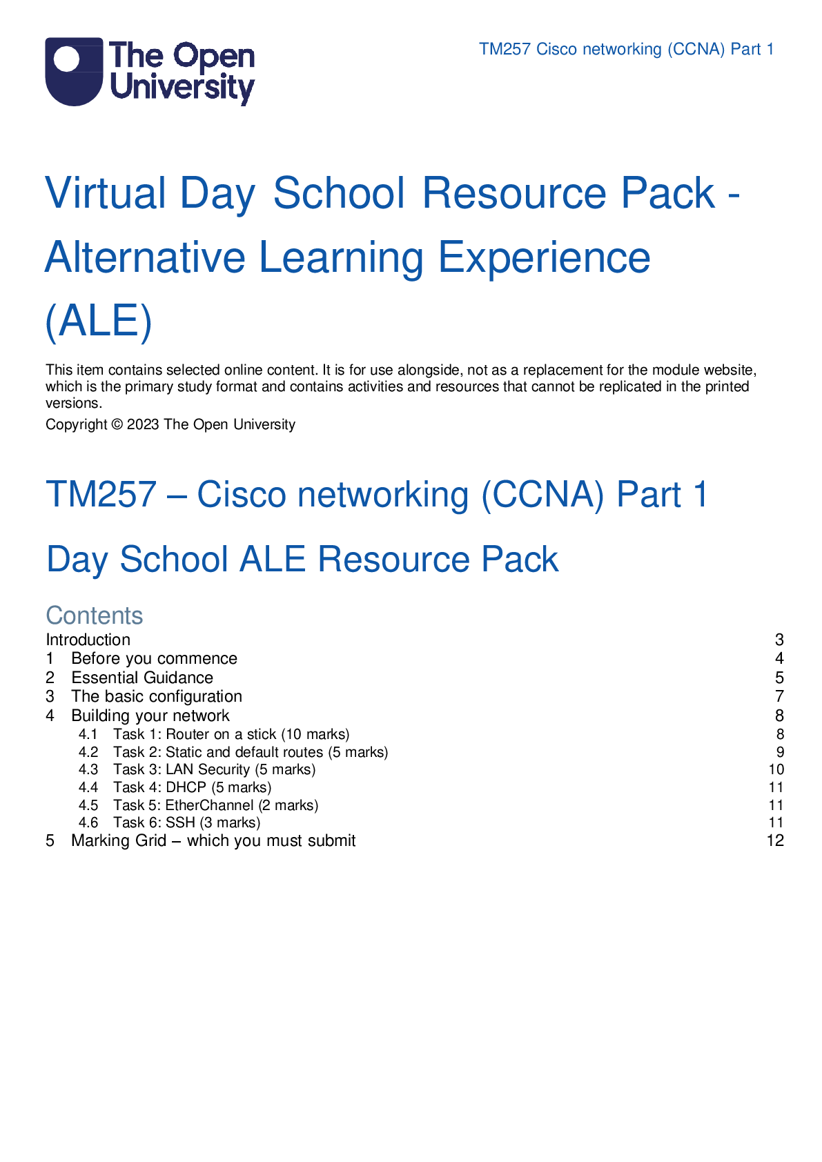 Recommended document preview for TM257 Cisco networking (CCNA) Part 1 | Virtual Day School Resource Pack - Alternative Learning Experience (ALE) | The Open University