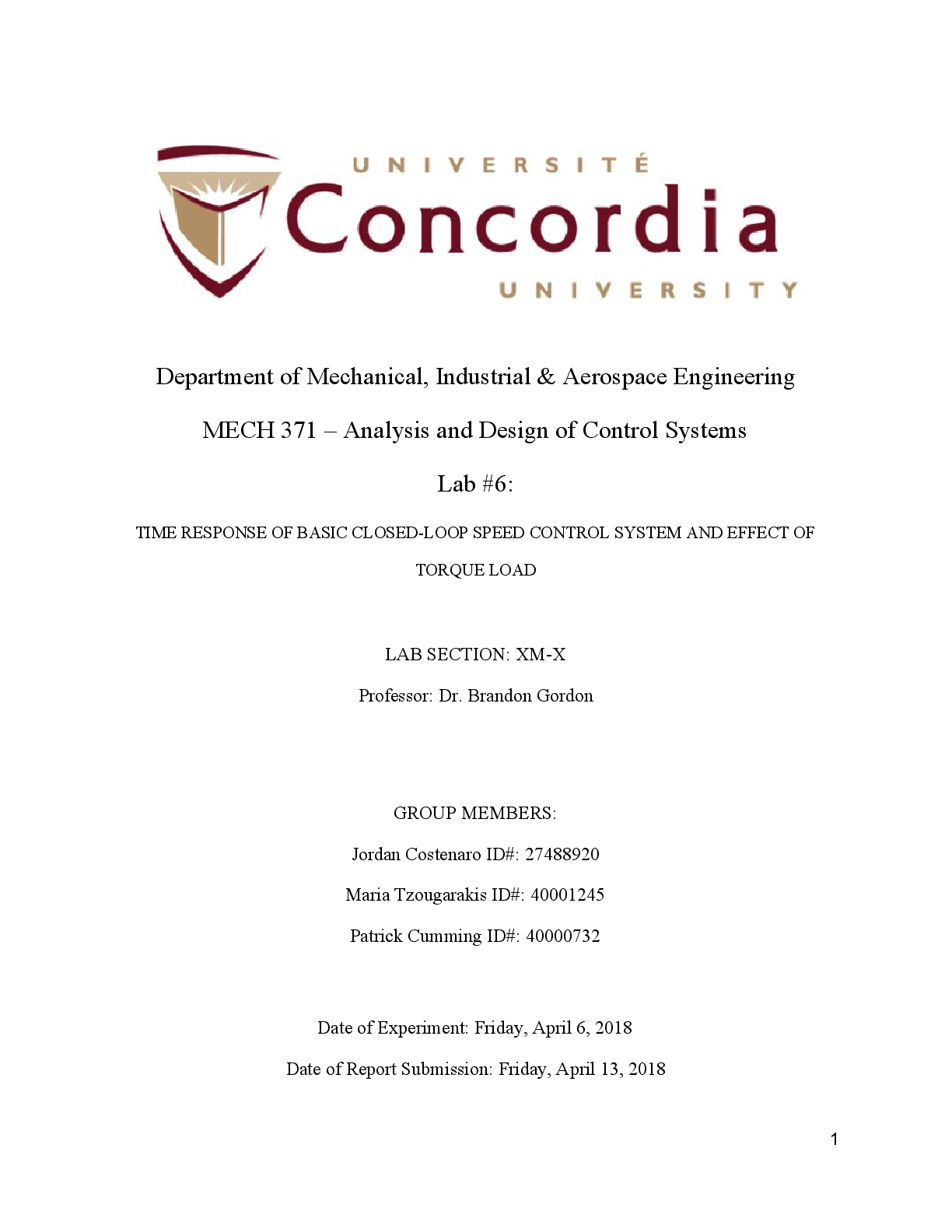Recommended document preview for MECH 371 Analysis and Design of Control Systems Lab #6 TIME RESPONSE OF BASIC CLOSED-LOOP SPEED CONTROL SYSTEM AND EFFECT OF TORQUE LOAD