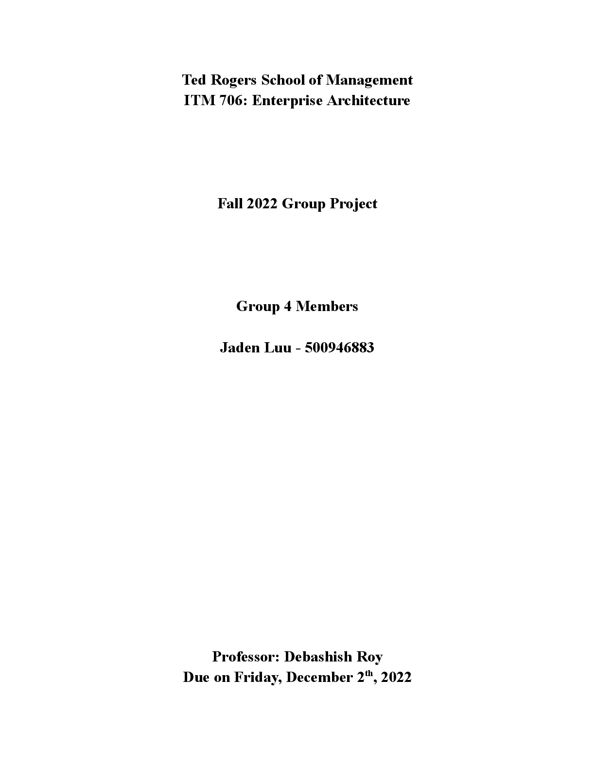 Recommended document preview for ITM 706 Enterprise Architecture Group Project