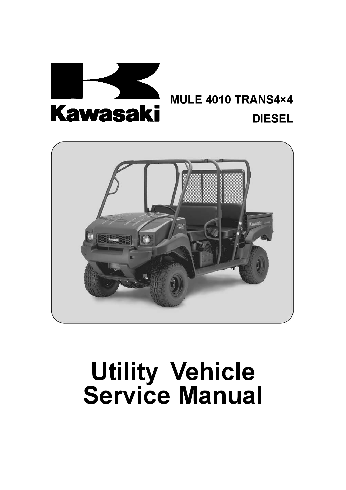 Recommended document preview for Kawasaki Mule 4010 Trans Diesel 4x4 2009-13 Service Manual