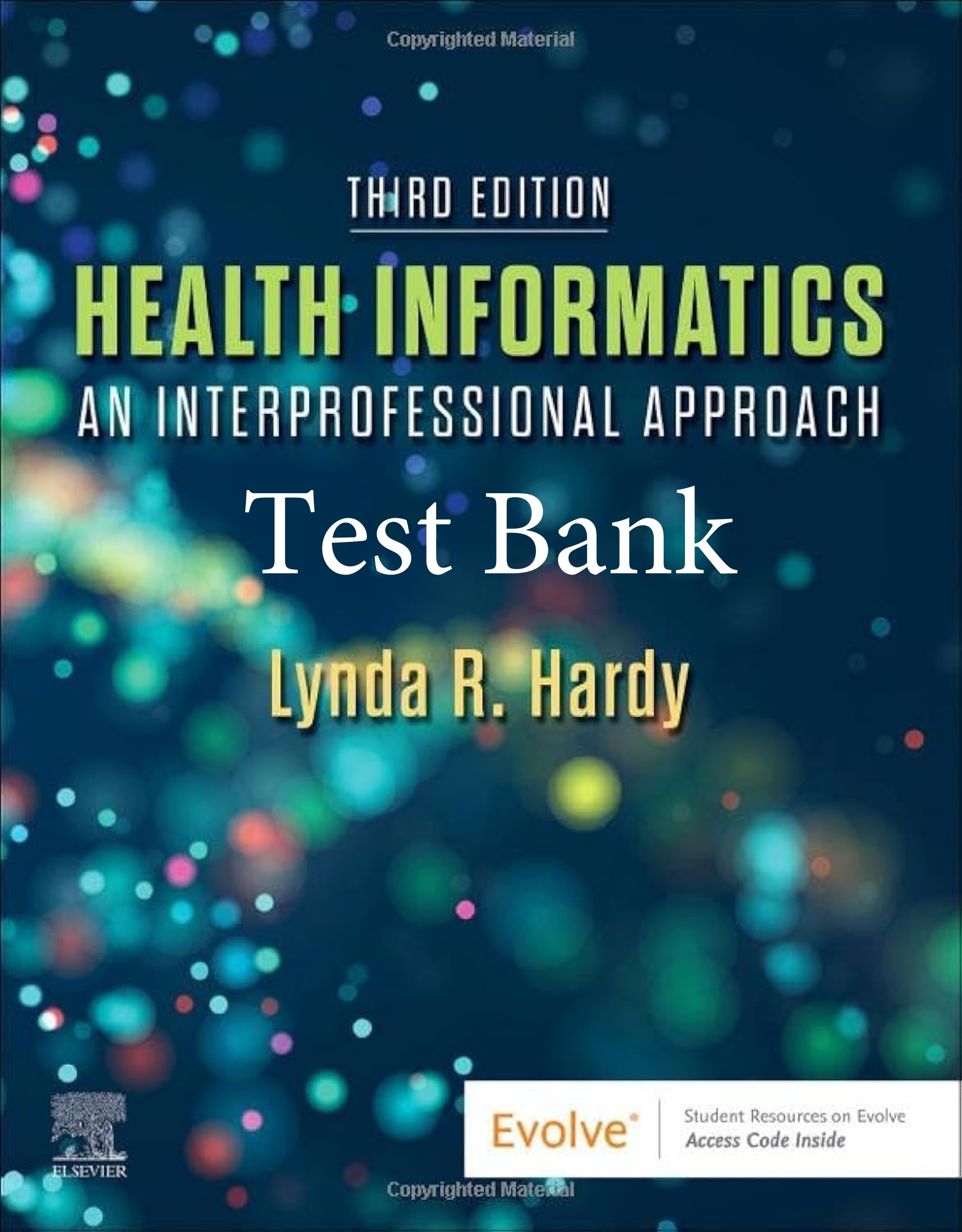 Recommended document preview for Test Bank Health Informatics An Interprofessional Approach 3rd Edition By Lynda Hardy