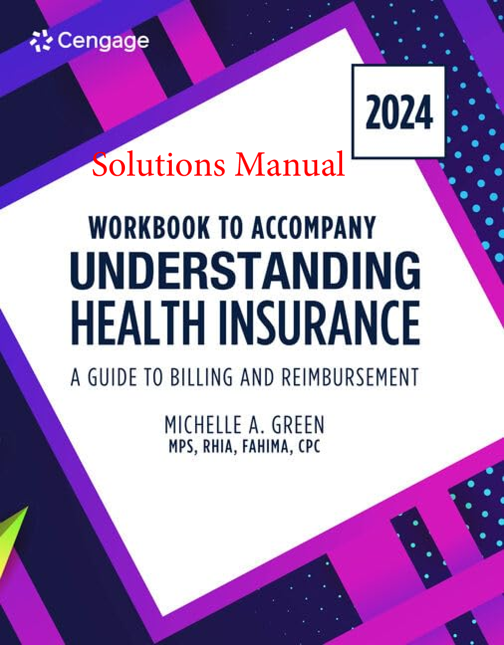Recommended document preview for Solutions Manual Understanding Health Insurance A Guide to Billing and Reimbursement 2024 19th Edition By Michelle Green