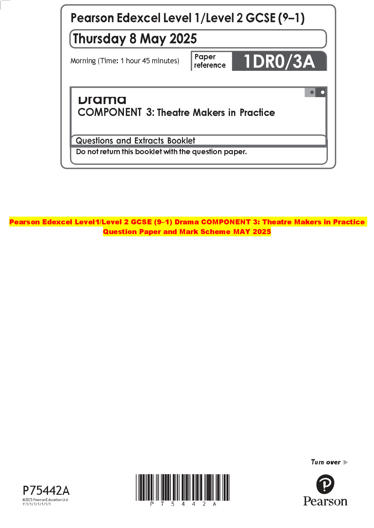 Recommended document preview for Pearson Edexcel Level1/Level 2 GCSE (9–1) Drama COMPONENT 3: Theatre Makers in Practice  Question Paper and Mark Scheme MAY 2025