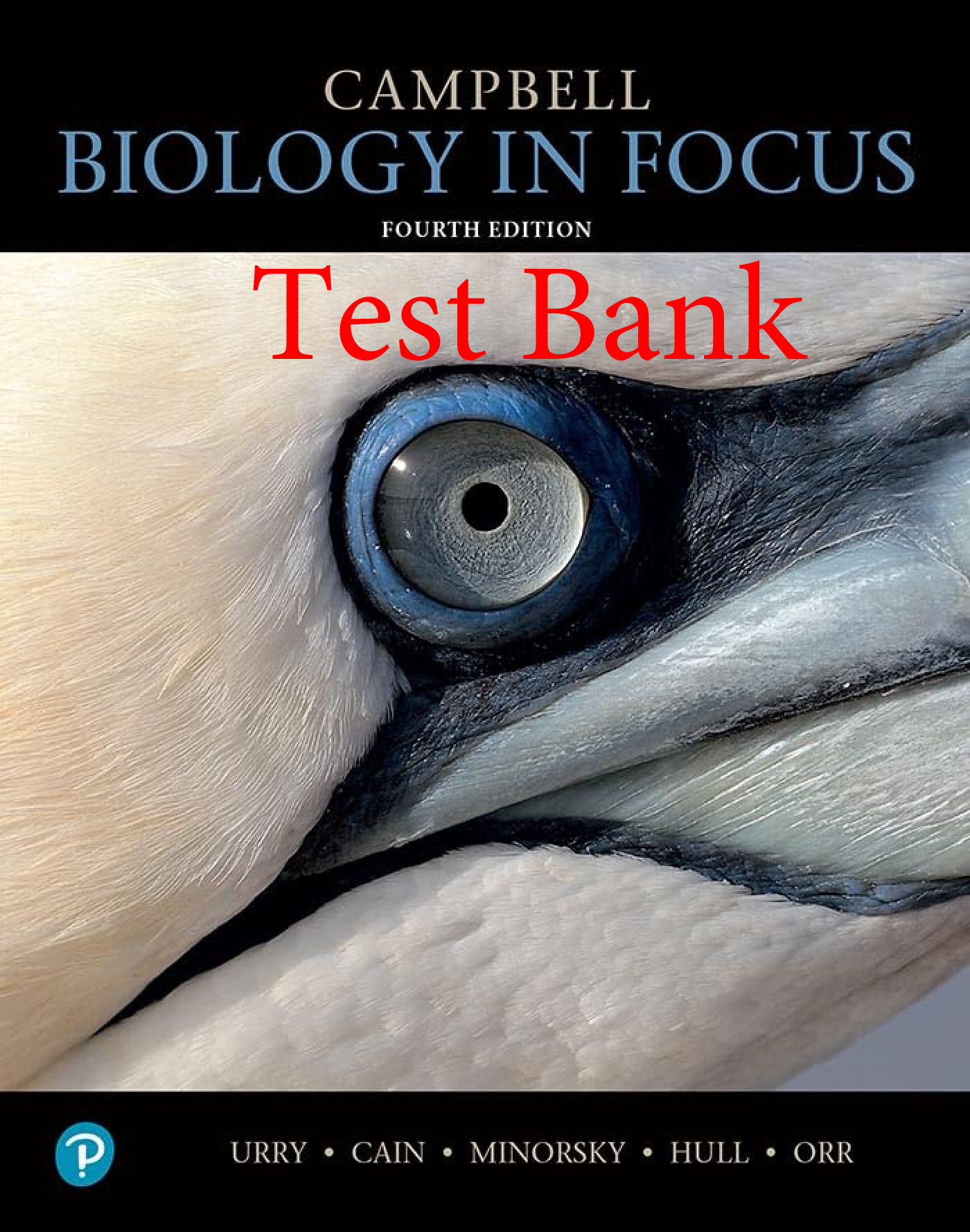 Recommended document preview for Test Bank Campbell Biology in Focus 4th Edition By Lisa Urry, Michael Cain, Peter Minorsky, Rebecca Orr, Kerry Hull