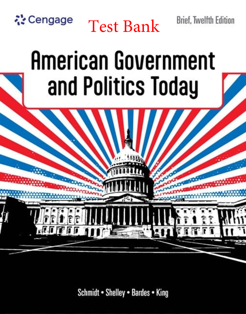 Recommended document preview for Test Bank American Government and Politics Today Brief 12th Edition By Steffen Schmidt, Mack Shelley, Barbara Bardes, Brian King