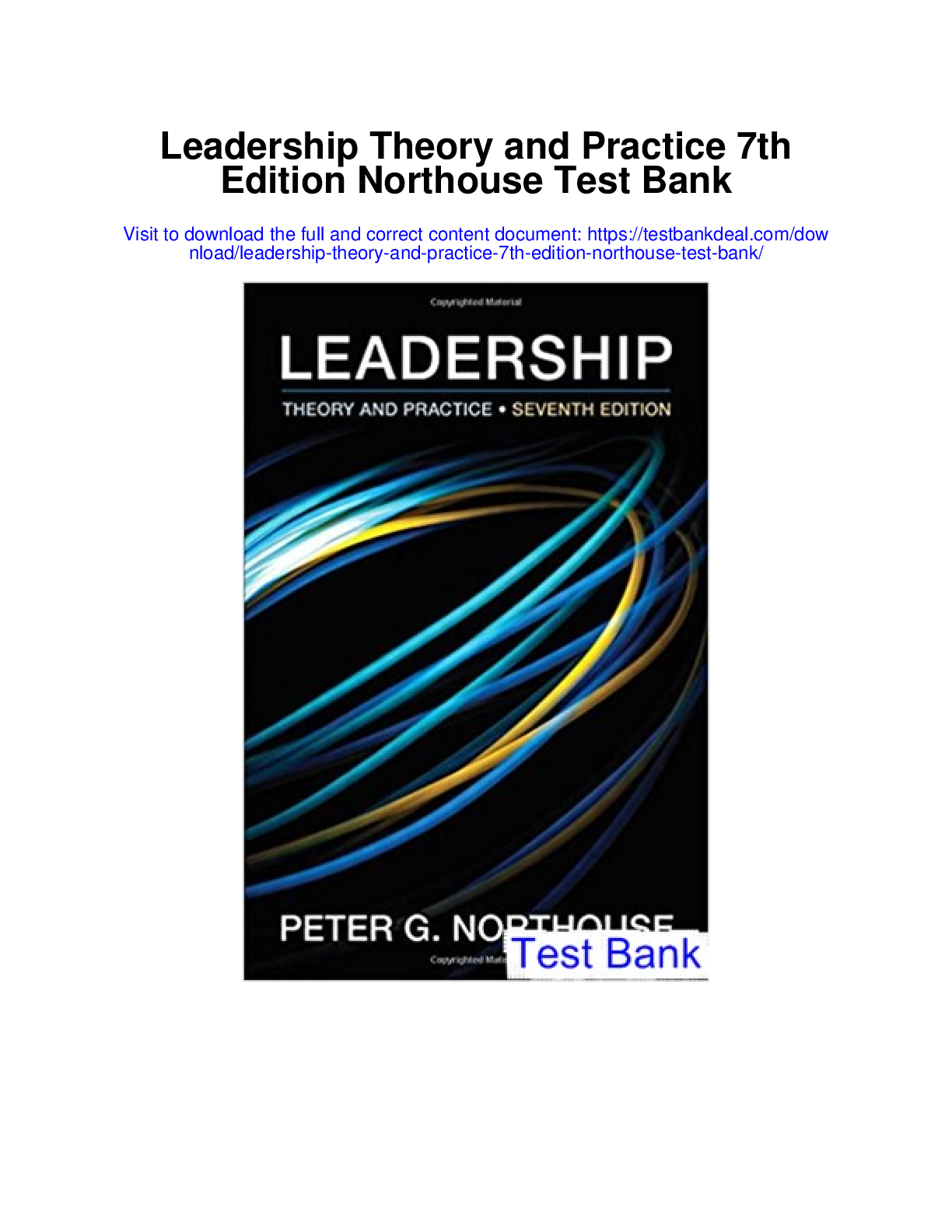 Recommended document preview for Leadership Theory and Practice 7th Edition Northouse Test Bank