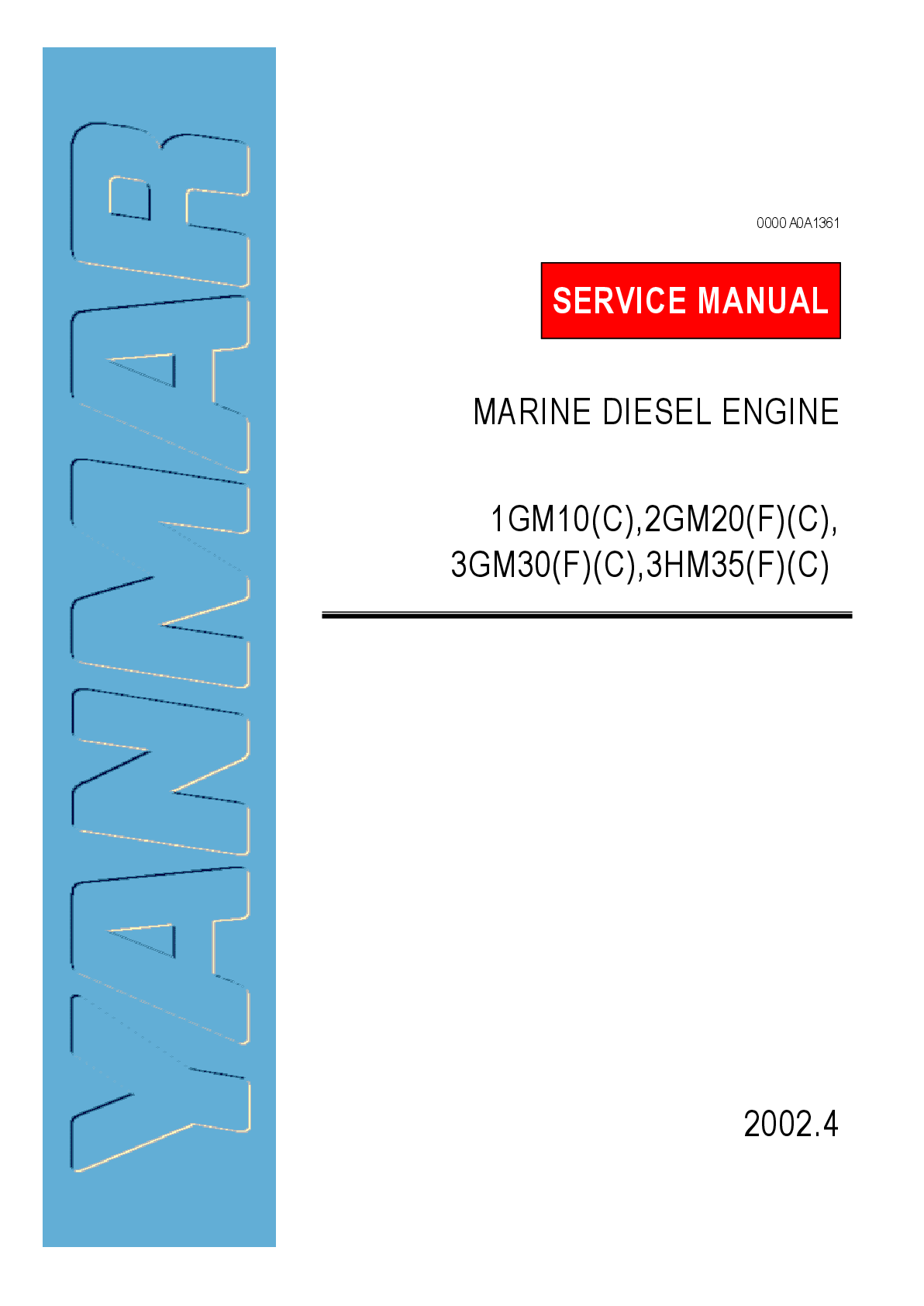 Recommended document preview for Yanmar 1GM10, 2GM20, 3GM30,3HM35 marine diesel engine service manual