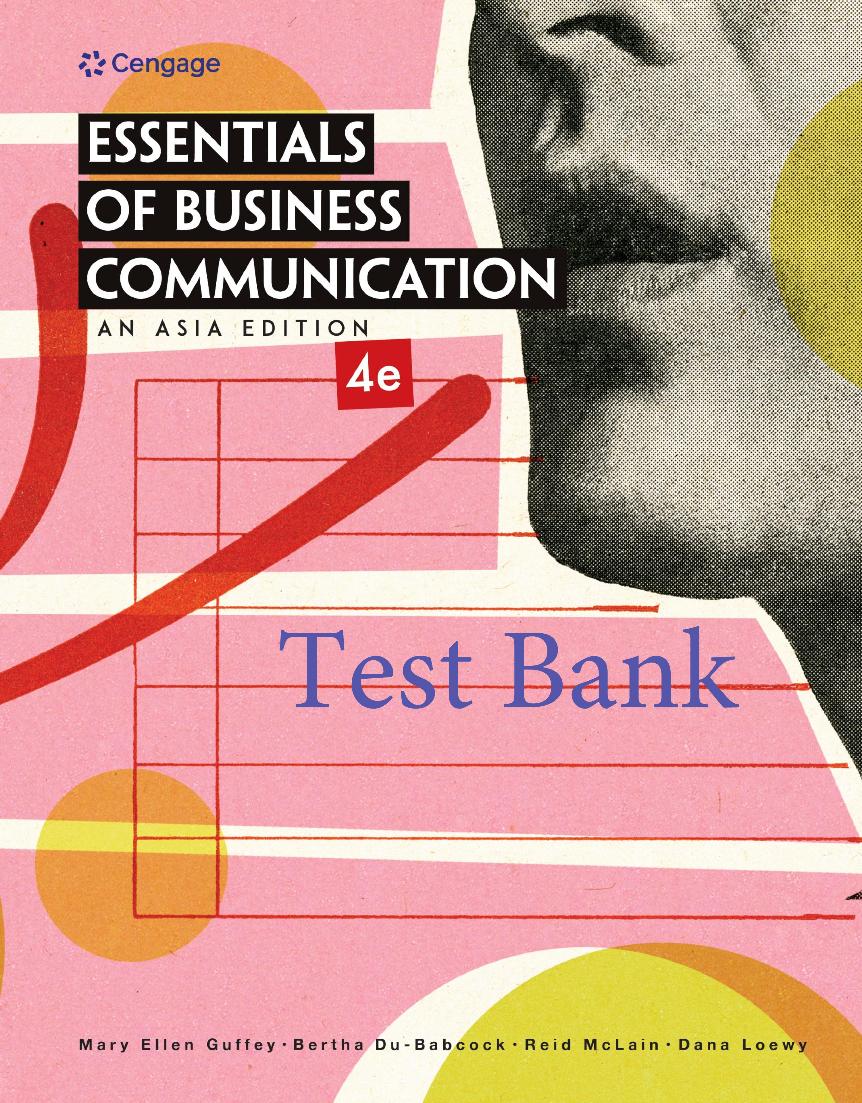 Preview of Test Bank Essentials of Business Communication An Asia Edition 4th Edition By Mary Ellen G