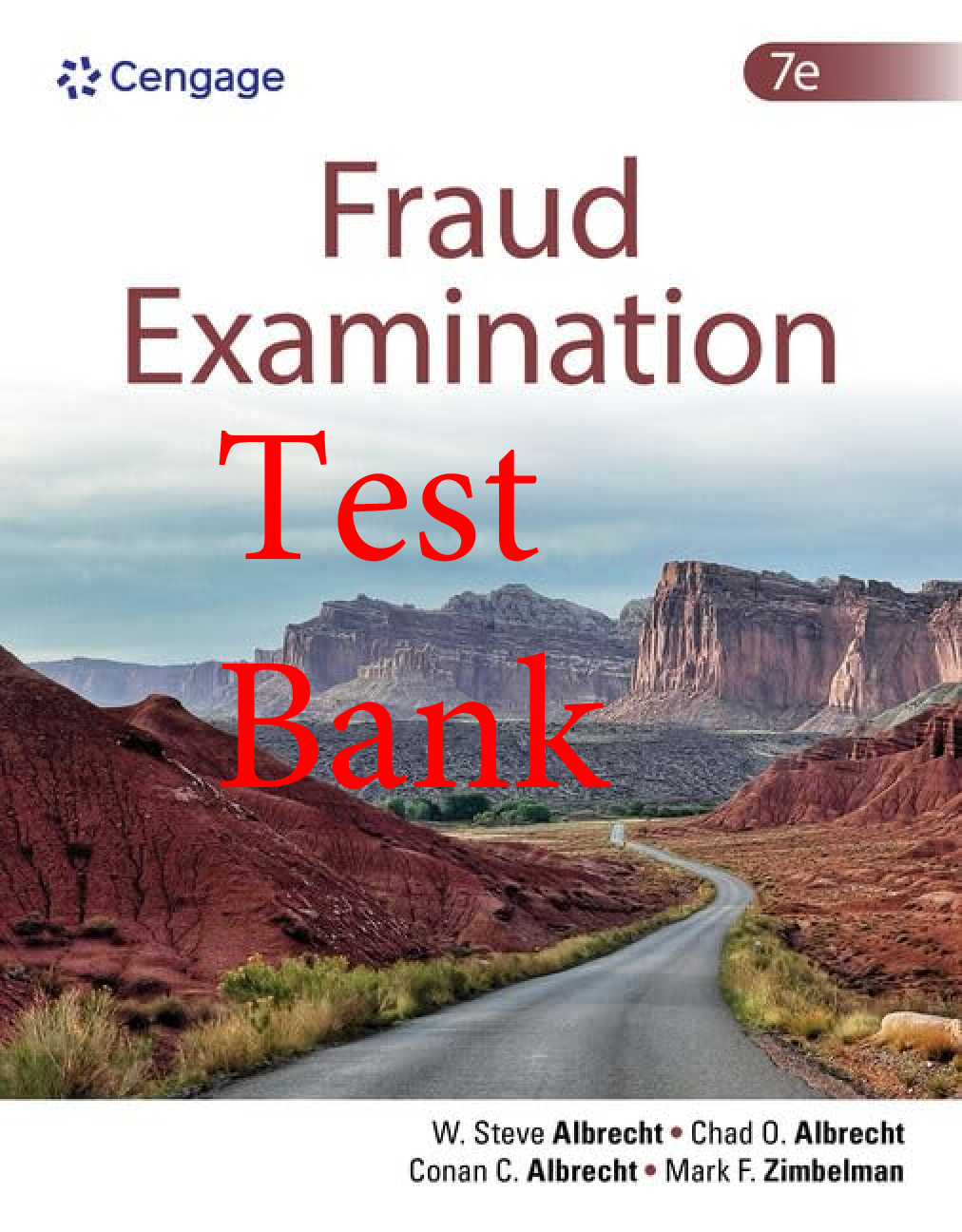 Preview of Test Bank Fraud Examination 7th Edition By Steve Albrecht, Chad Albrecht, Conan Albrecht,