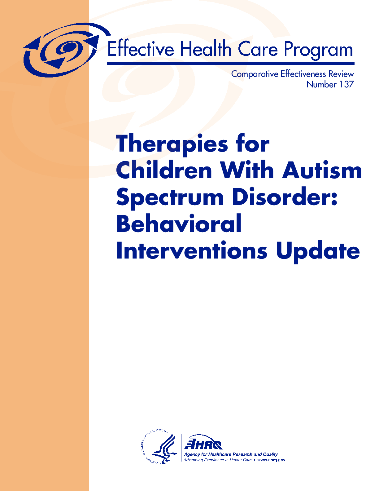 Preview of Therapies for  Children With Autism  Spectrum Disorder:  Behavioral  Interventions Update