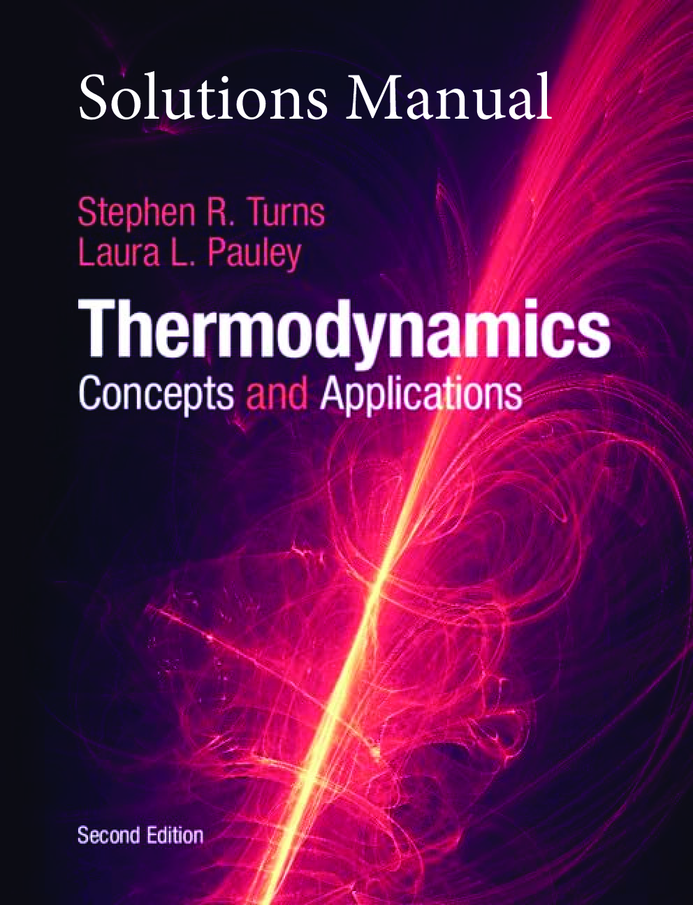 Preview of Solutions Manual Thermodynamics Concepts and Applications 2nd Edition By Stephen Turns, La