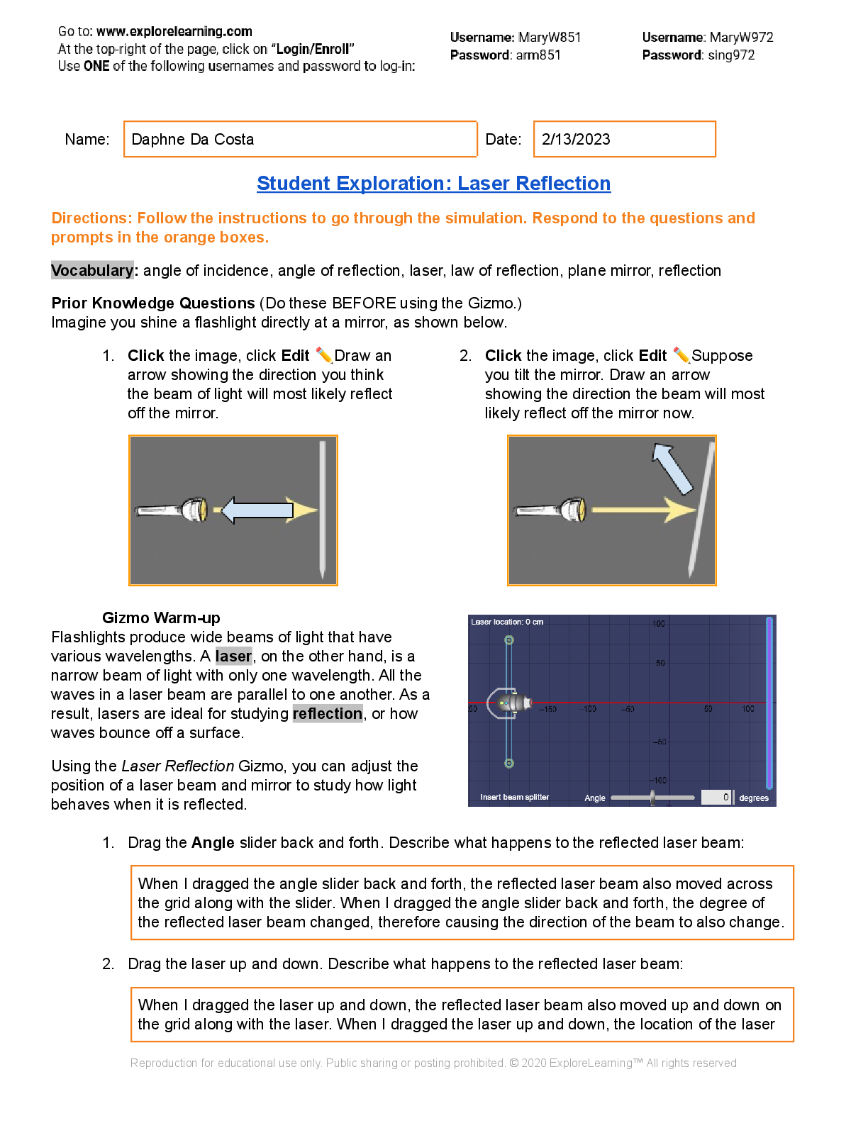 Student Exploration: Laser Reflection Vocabulary: angle of incidence, angle of reflection, laser, law of reflection, plane mirror, reflection