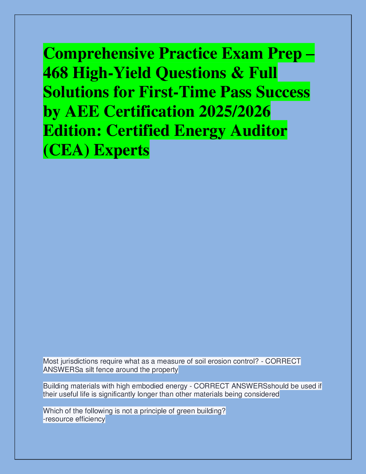 Recommended document preview for Comprehensive Practice Exam Prep – 468 High-Yield Questions & Full  Solutions for First-Time Pass Success  by AEE Certification 2025/2026  Edition: Certified Energy Auditor  (CEA) Experts