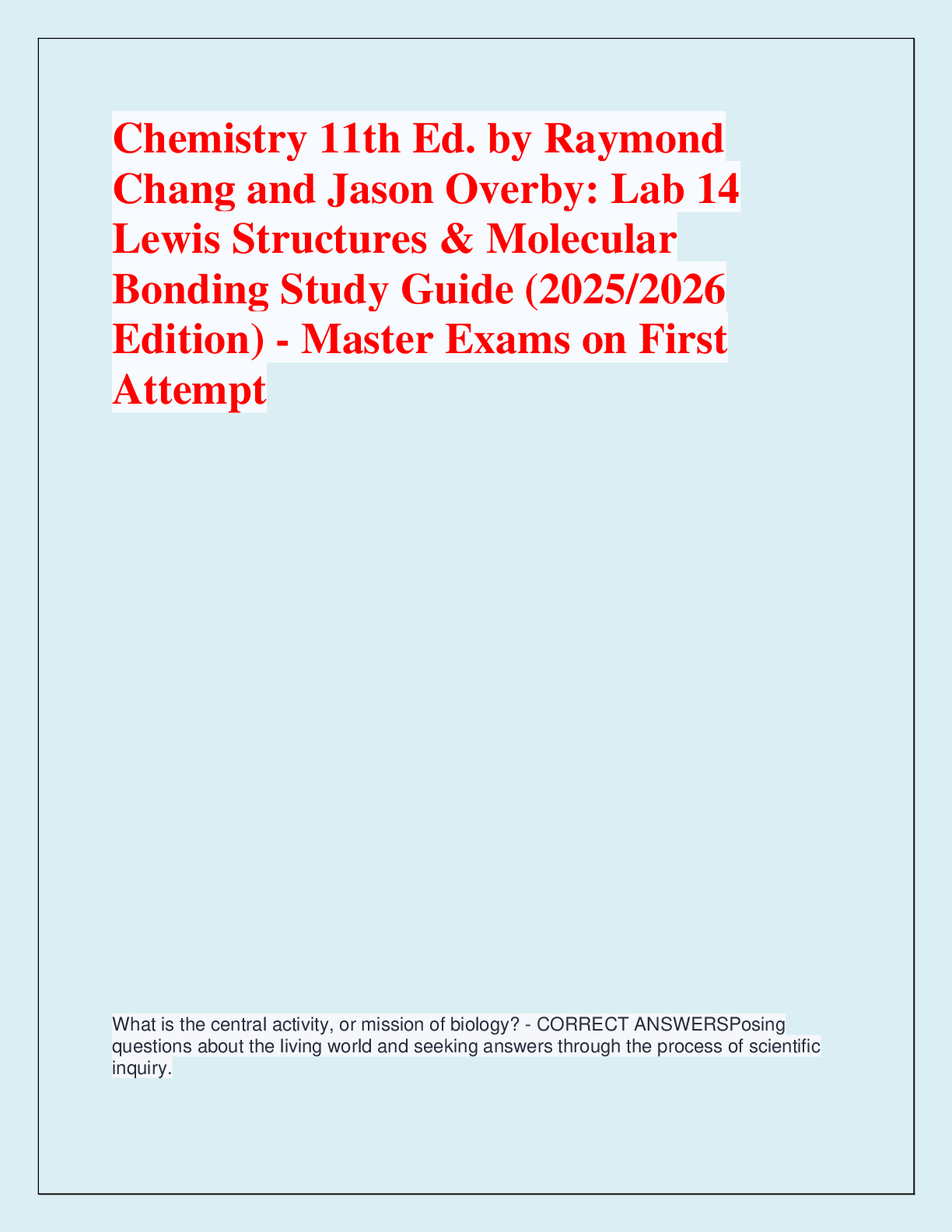 Recommended document preview for Chemistry 11th Ed. by Raymond  Chang and Jason Overby: Lab 14  Lewis Structures & Molecular  Bonding Study Guide (2025/2026  Edition) - Master Exams on First  Attempt