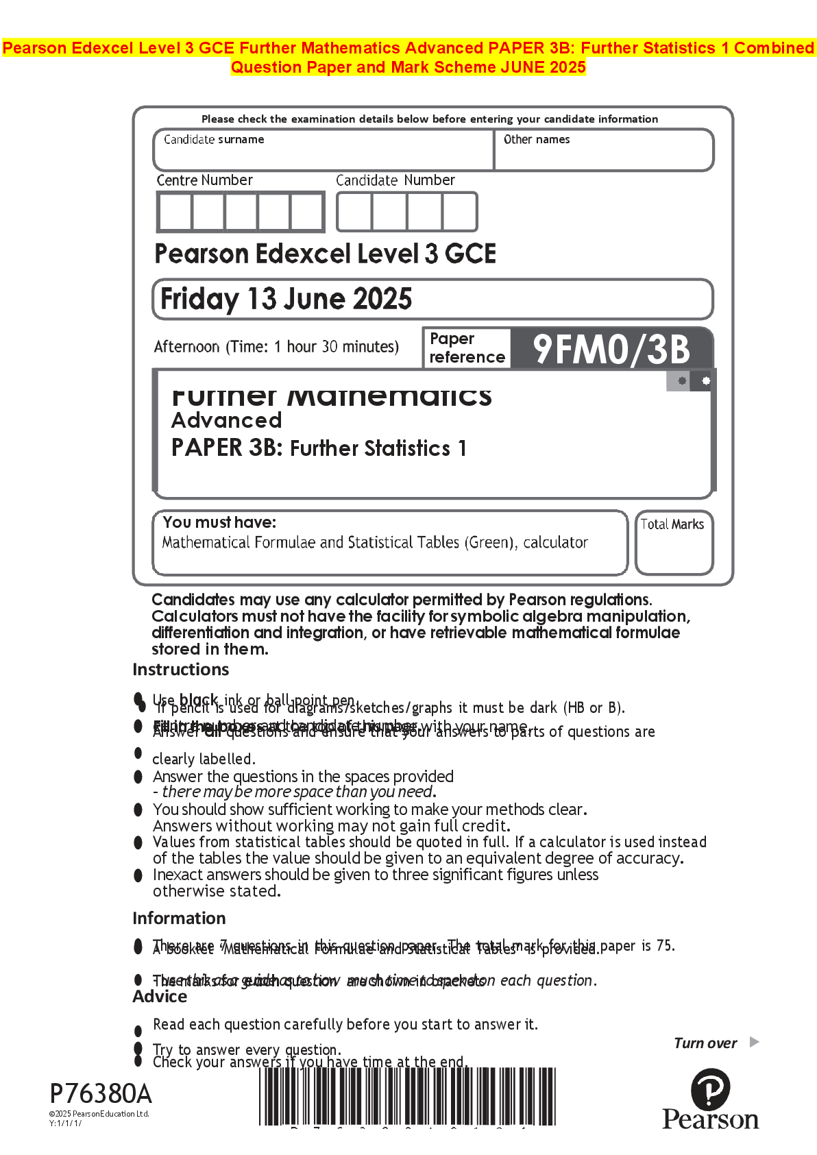 Recommended document preview for Pearson Edexcel Level 3 GCE Further Mathematics Advanced PAPER 3A: Further Pure Mathematics 1  Question Paper and Mark Scheme JUNE 2025