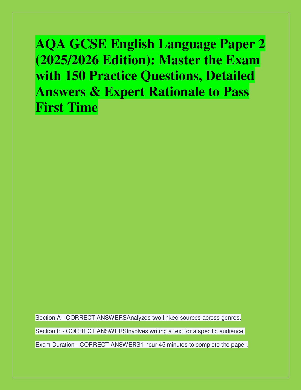Recommended document preview for AQA GCSE English Language Paper 2  (2025/2026 Edition): Master the Exam  with 150 Practice Questions, Detailed  Answers & Expert Rationale to Pass  First Time