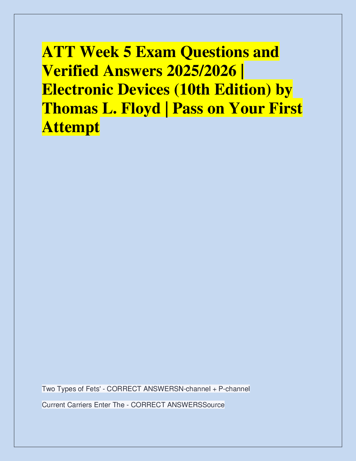 Recommended document preview for ATT Week 5 Exam Questions and  Verified Answers 2025/2026 |  Electronic Devices (10th Edition) by  Thomas L. Floyd | Pass on Your First  Attempt