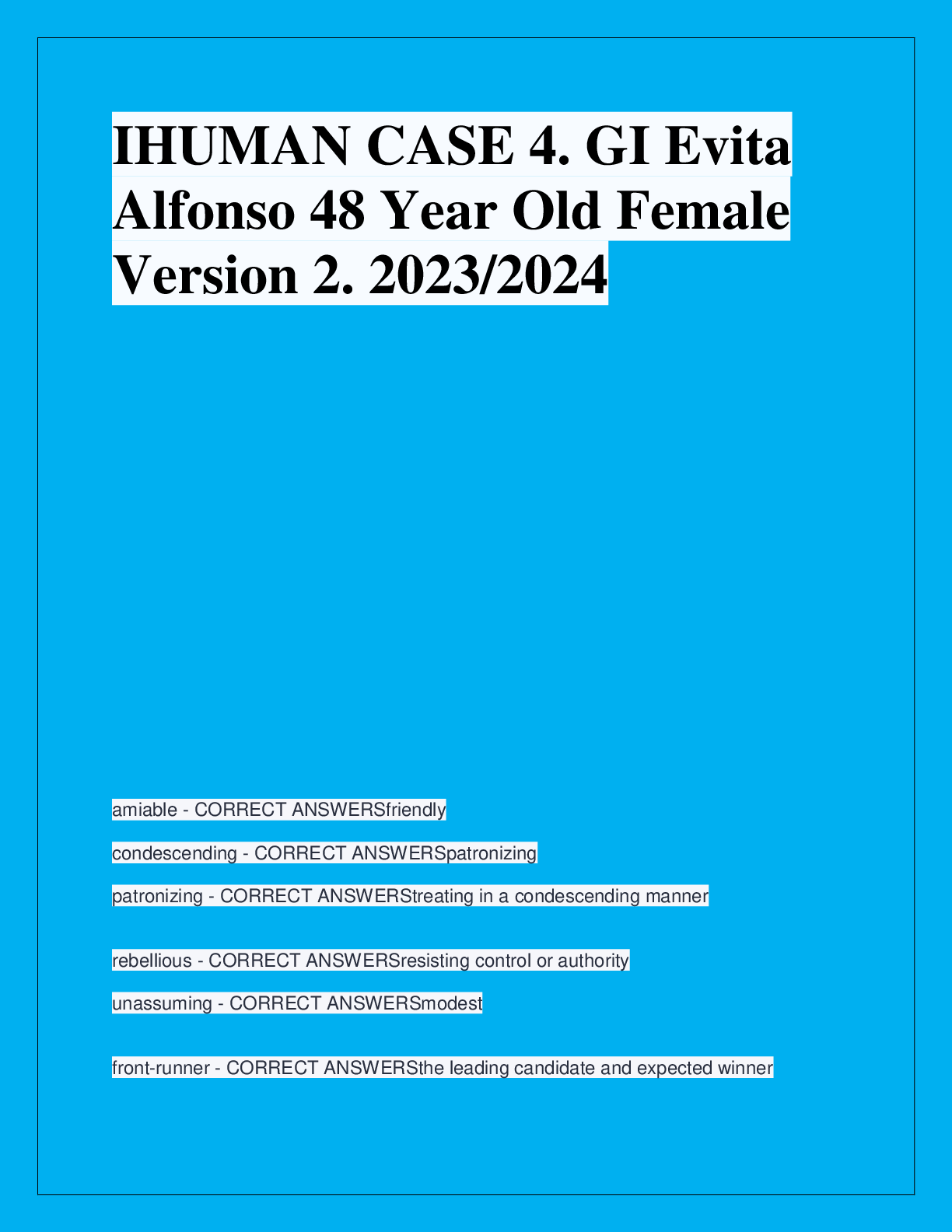 Preview of IHUMAN CASE 4. GI Evita  Alfonso 48 Year Old Female  Version 2. 2023/2024