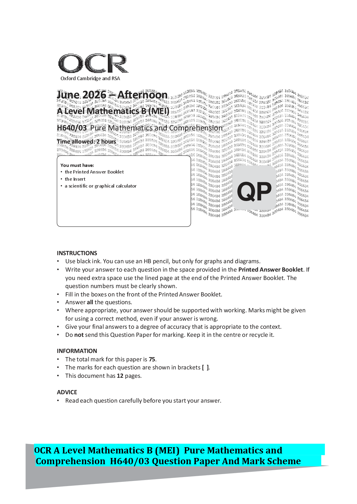 Recommended document preview for OCR A Level Mathematics B (MEI) Pure Mathematics and Comprehension H640/03 Question Paper And Mark Scheme
