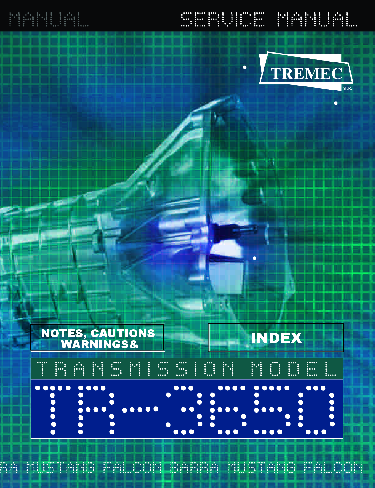 Recommended document preview for Tremec T5 T56 TR3550 TKO TR3650 Transmission Service Manual