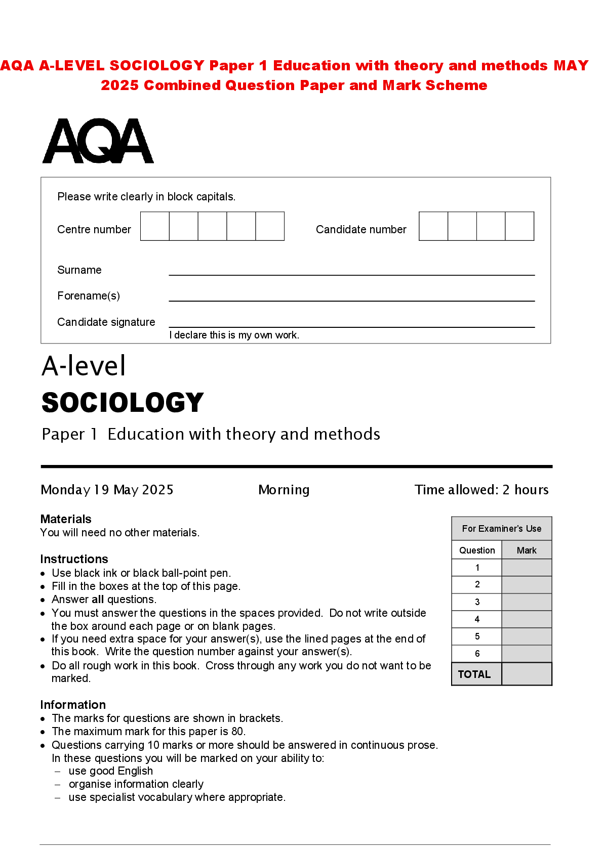 Recommended document preview for AQA A-LEVEL SOCIOLOGY Paper 1 Education with theory and methods MAY 2025 Combined Question Paper and Mark Scheme