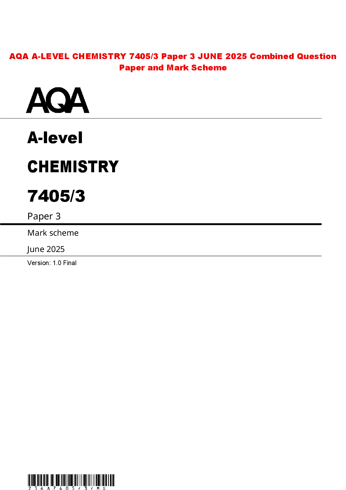 Recommended document preview for AQA A-LEVEL CHEMISTRY 7405/3 Paper 3 JUNE 2025 Combined Question Paper and Mark Scheme