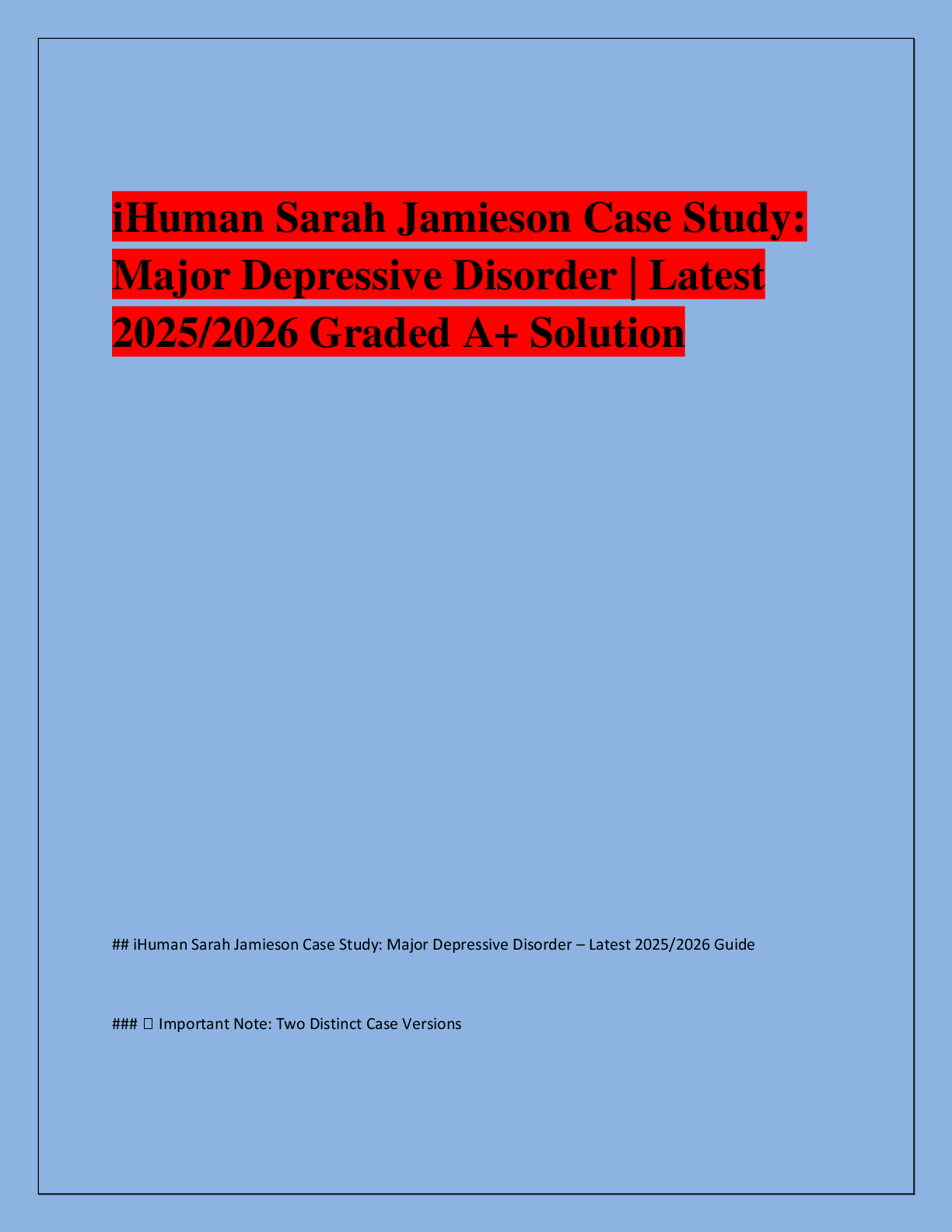 Preview image for iHuman Sarah Jamieson Case Study:  Major Depressive Disorder | Latest  2025/2026 Graded A+ Solution