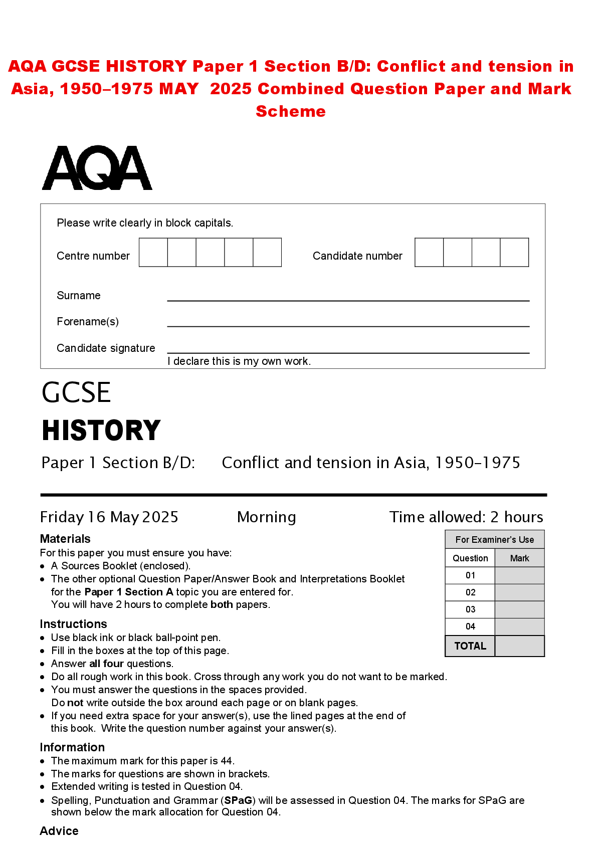 Recommended document preview for AQA GCSE HISTORY Paper 1 Section B/D: Conflict and tension in Asia, 1950–1975 MAY 2025 Combined Question Paper and Mark Scheme