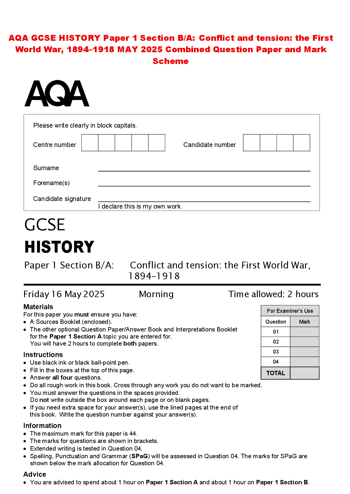 Recommended document preview for AQA GCSE HISTORY Paper 1 Section B/A: Conflict and tension: the First World War, 1894–1918 MAY 2025 Combined Question Paper and Mark Scheme