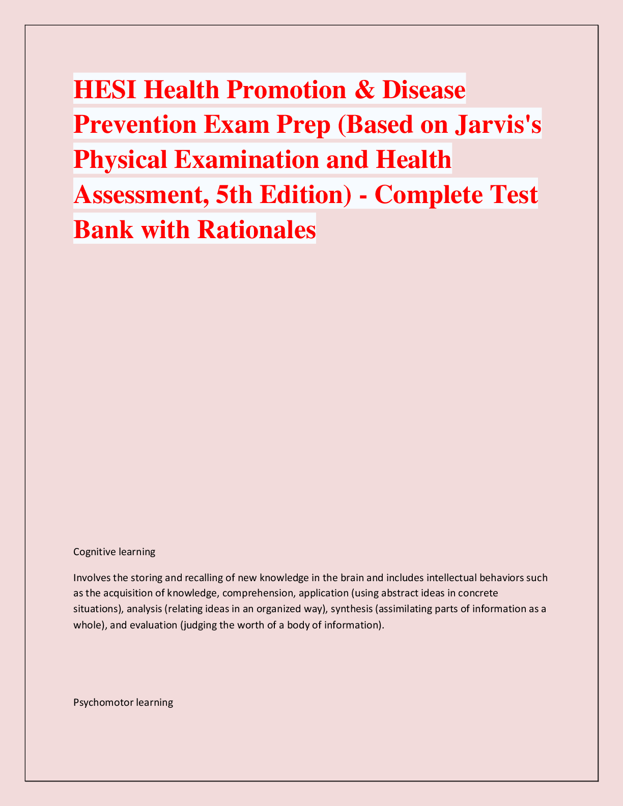 Recommended document preview for HESI Health Promotion & Disease  Prevention Exam Prep (Based on Jarvis's  Physical Examination and Health  Assessment, 5th Edition) - Complete Test  Bank with Rationales