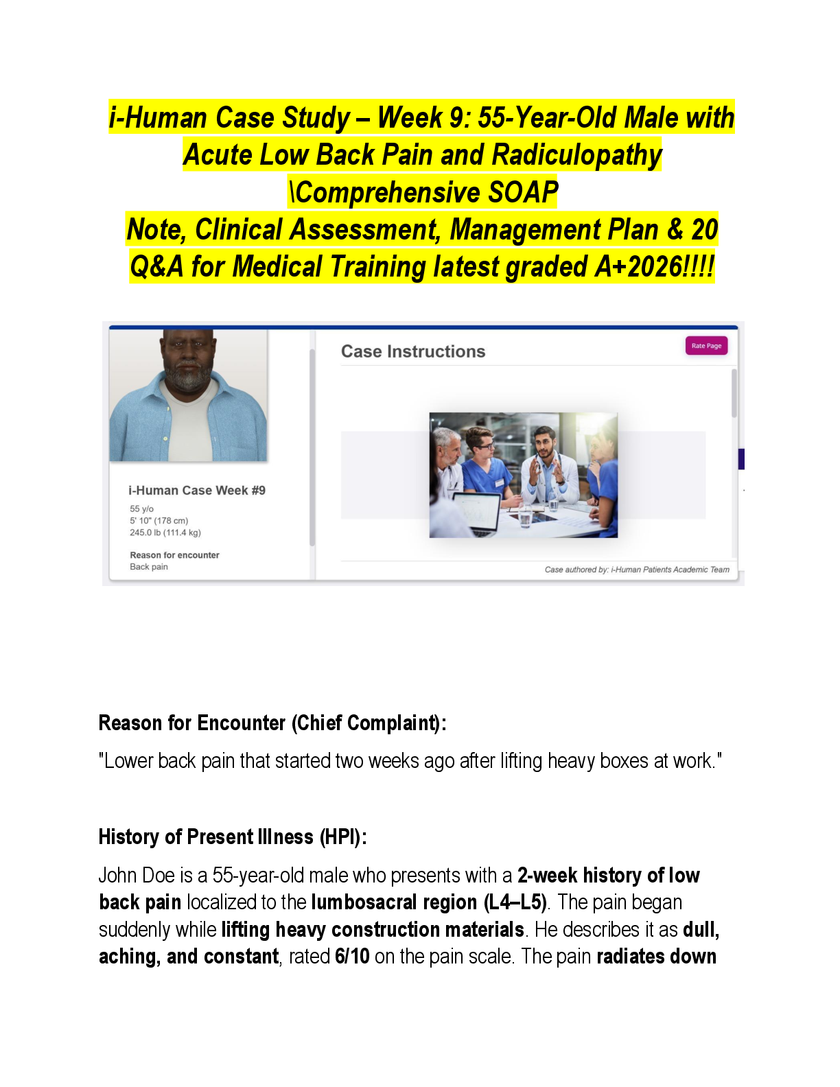 Recommended document preview for i-Human Case Study Week 9: 55-Year-Old Male with Acute Low Back Pain and Radiculopathy | Comprehensive SOAP Note & Clinical Management Review