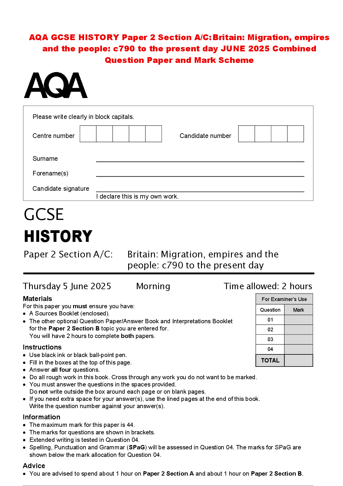 Recommended document preview for AQA GCSE HISTORY Paper 2 Section A/C: Britain: Migration, empires and the people: c790 to the present day JUNE 2025 Combined Question Paper and Mark Scheme